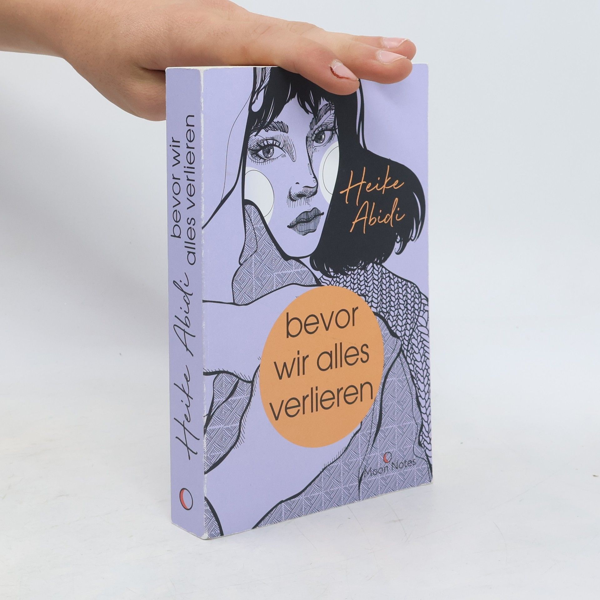 Heike Abidi Bevor wir alles verlieren