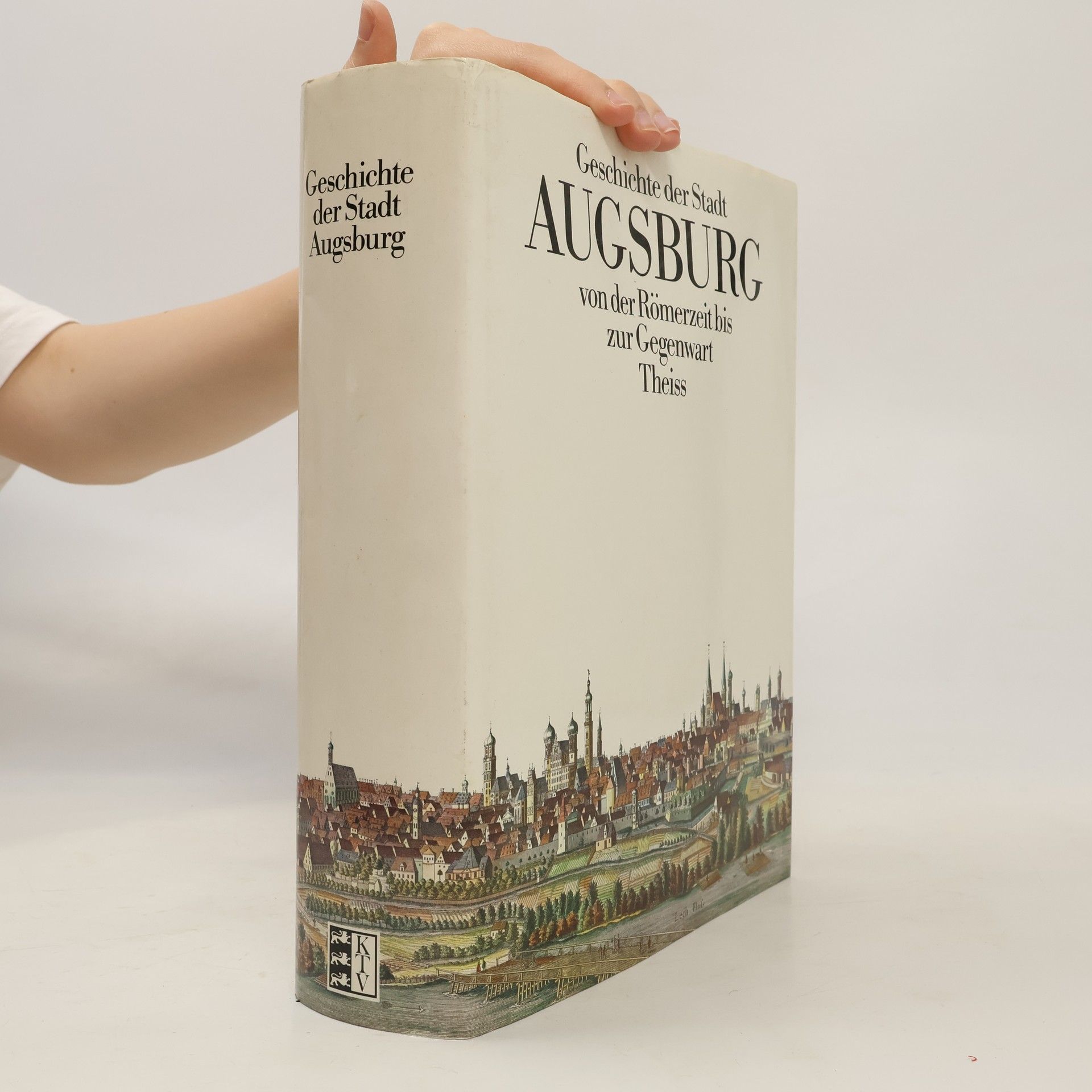 Gunther Gottlieb Geschichte der Stadt Augsburg von der Römerzeit bis zur Gegenwart