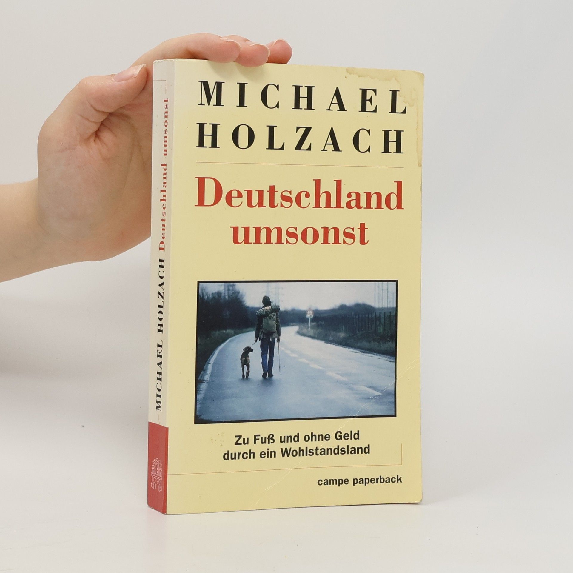 Michael Holzach Deutschland umsonst