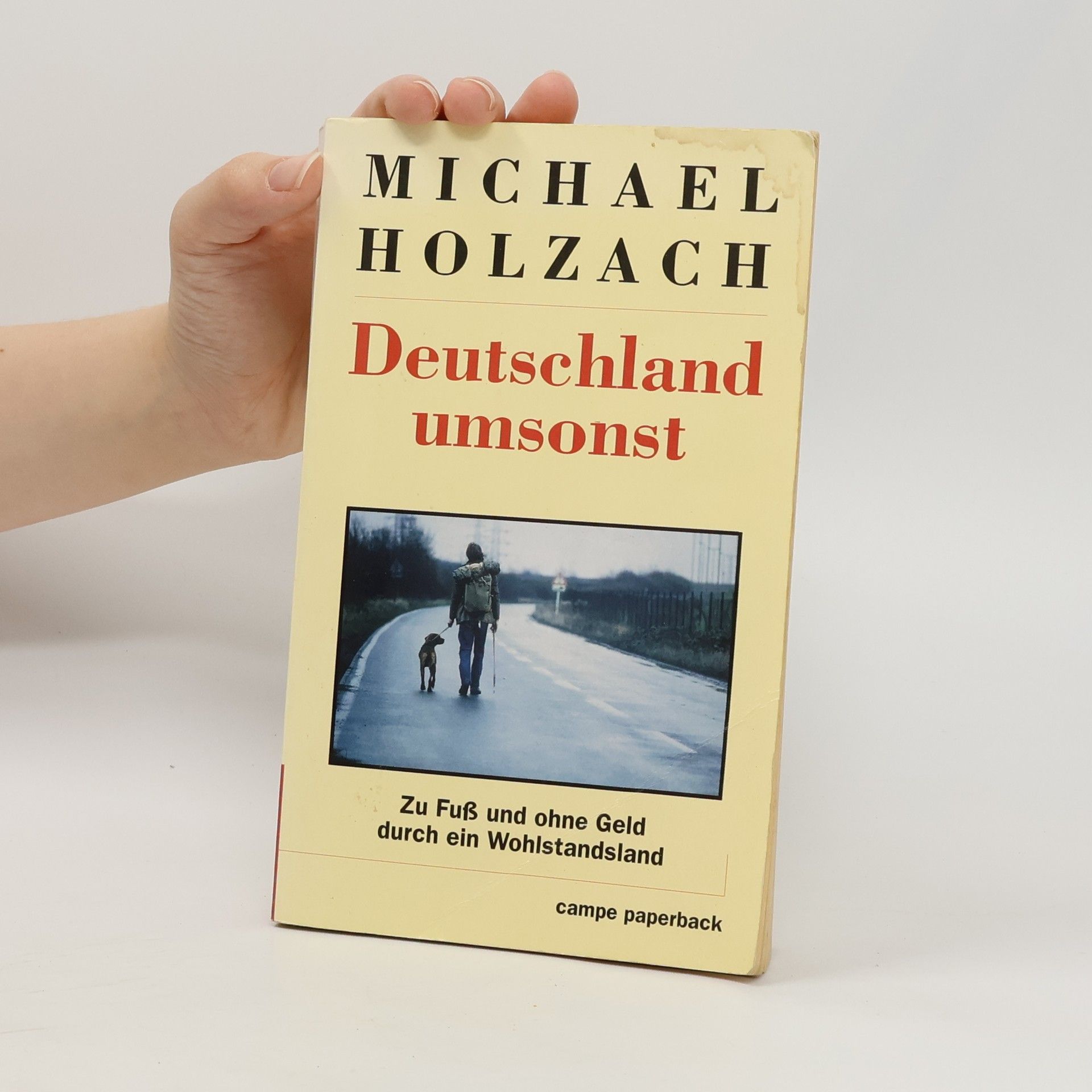 Michael Holzach Deutschland umsonst