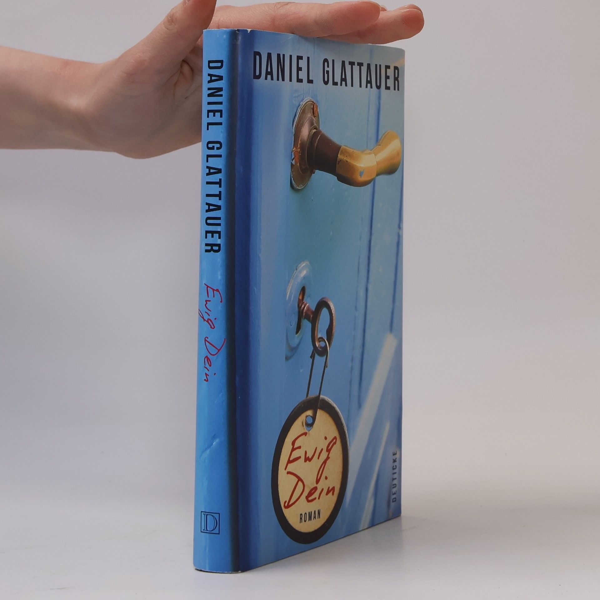 Daniel Glattauer Ewig Dein