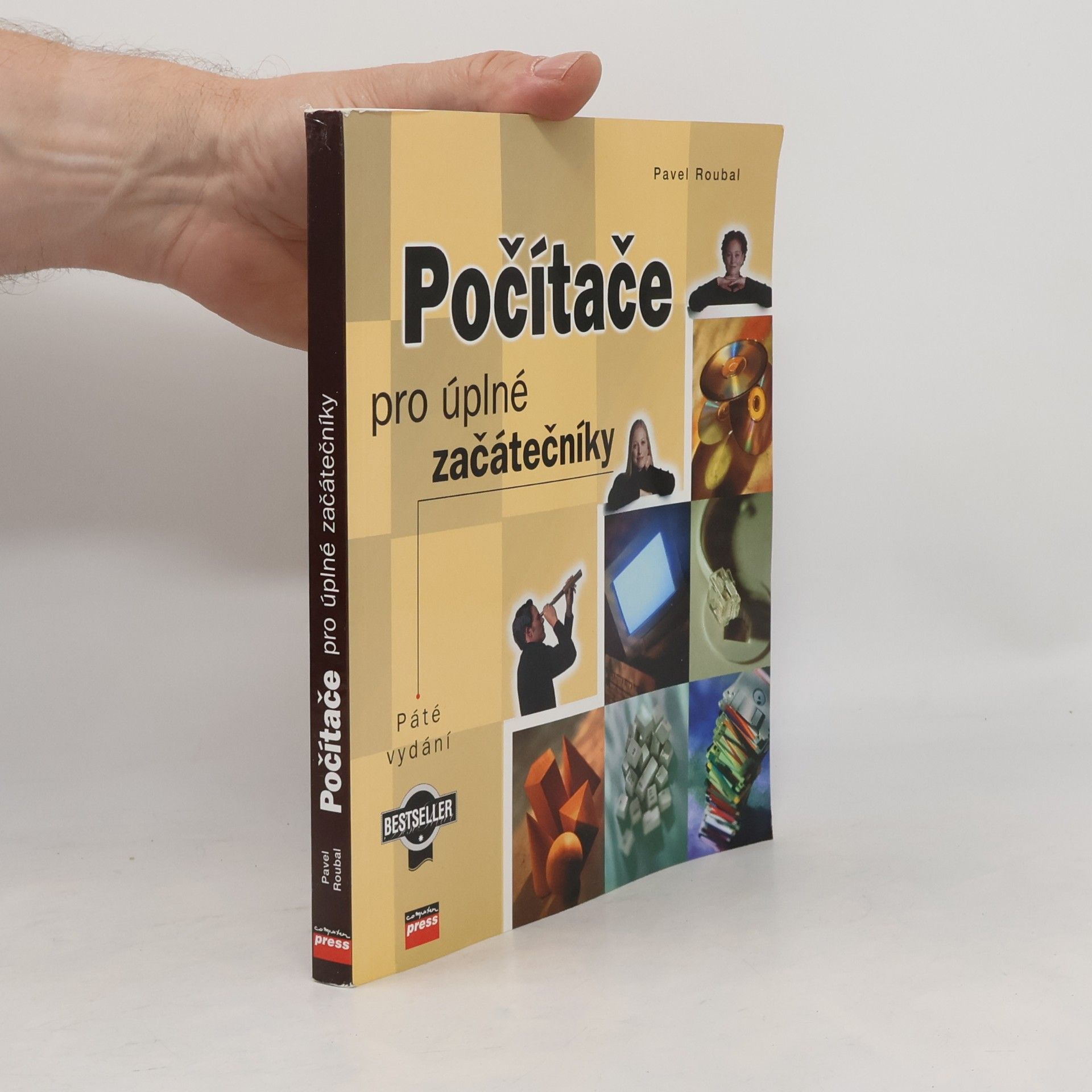 Pavel Roubal Počítače pro úplné začátečníky