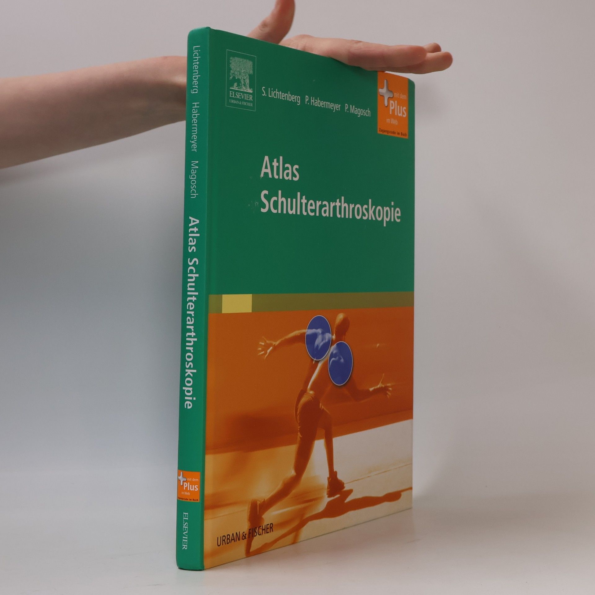 Petra Magosch Atlas Schulterarthroskopie: Mit Zugang zum Elsevier-Portal: Mit dem Plus im Web