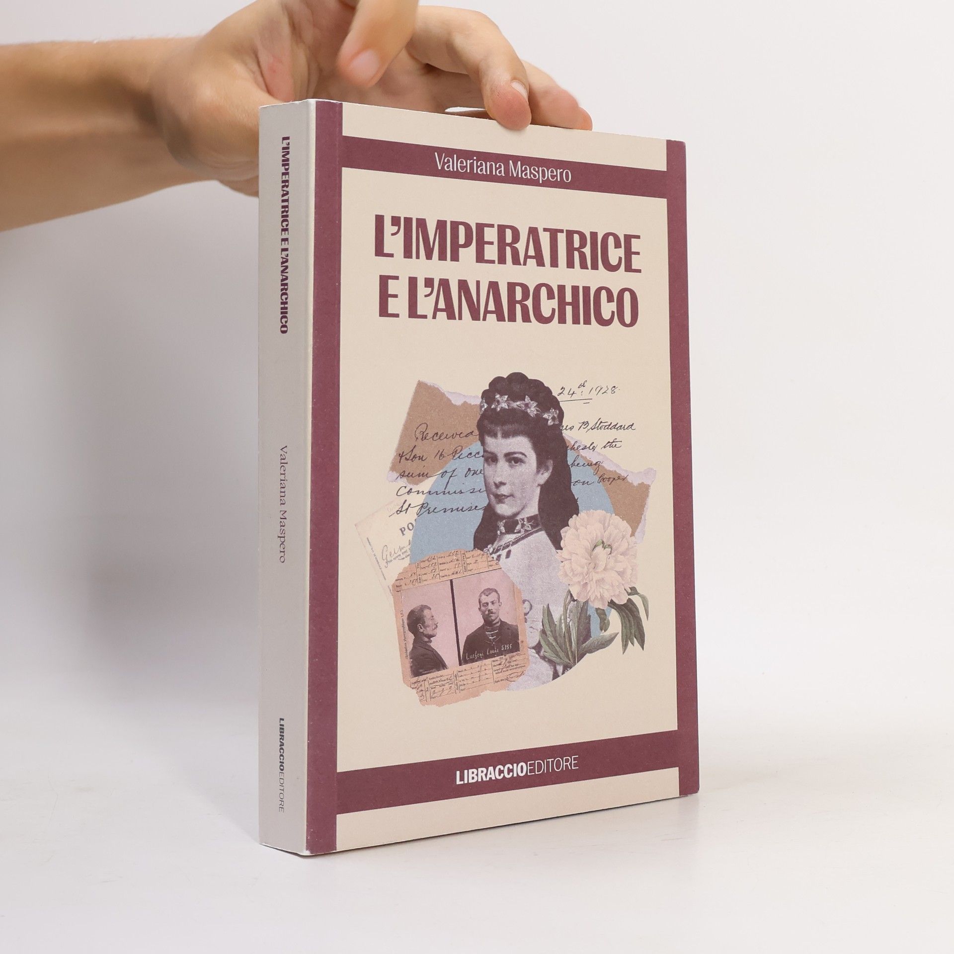 Valeriana Maspero L'imperatrice e l'anarchico