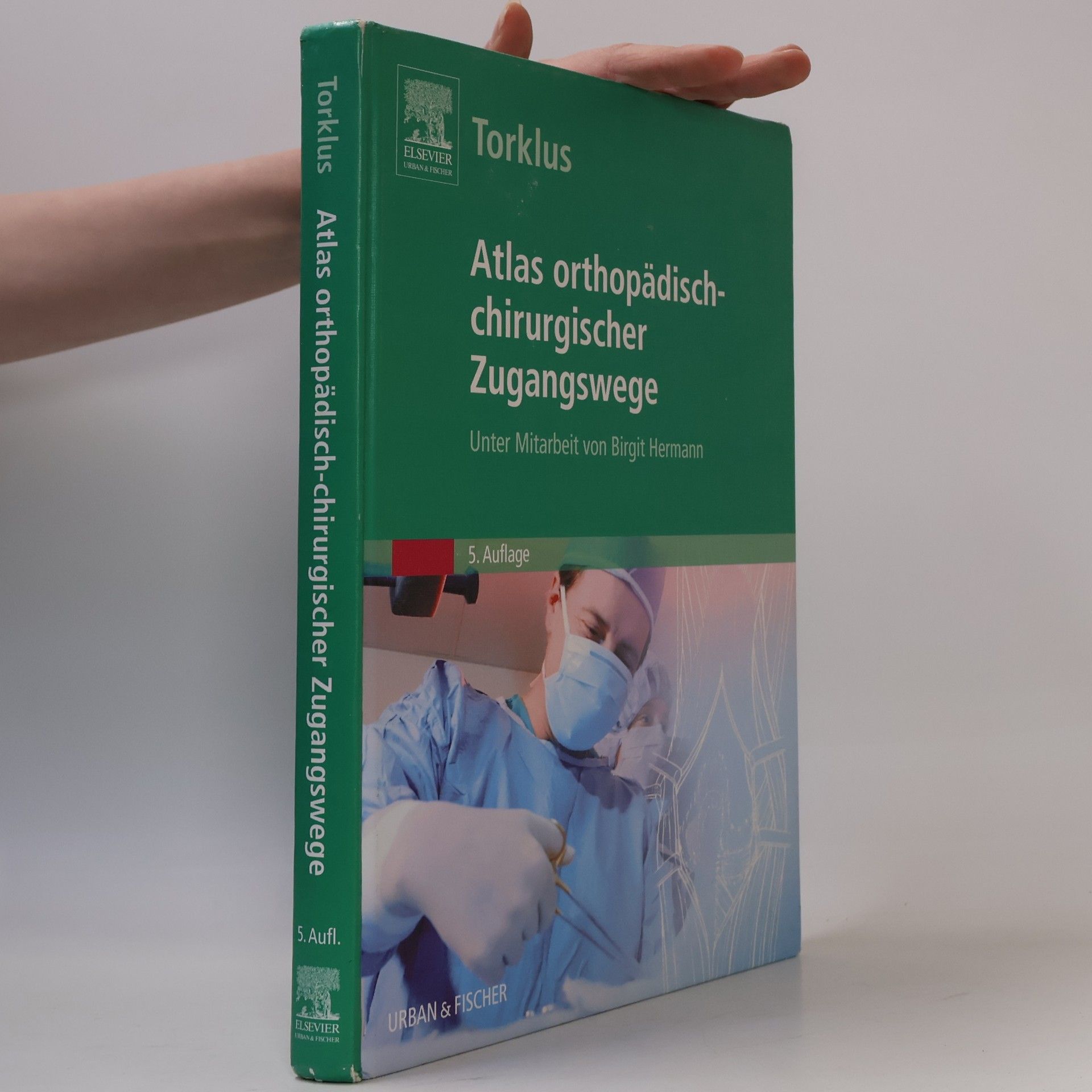 Atlas orthopädisch-chirurgischer Zugangswege