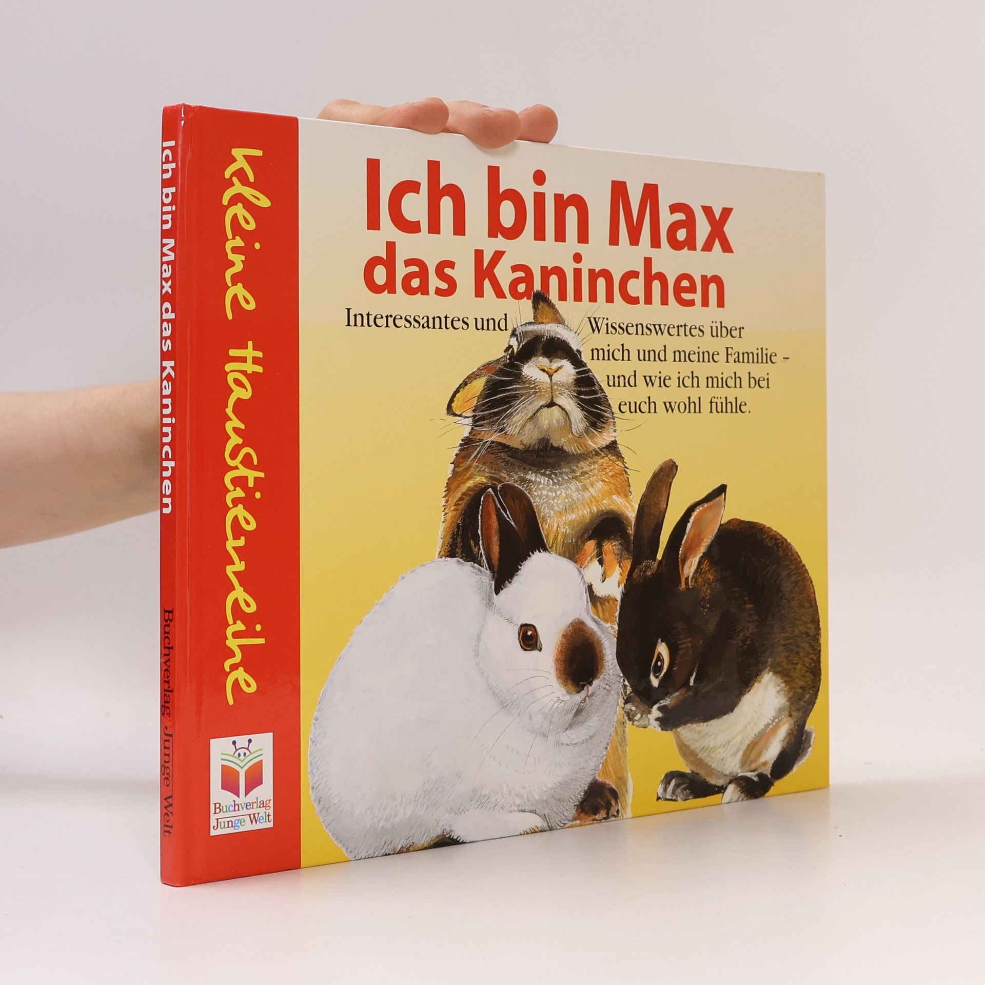 Ria Gersmeier Ich bin Max, das Kaninchen