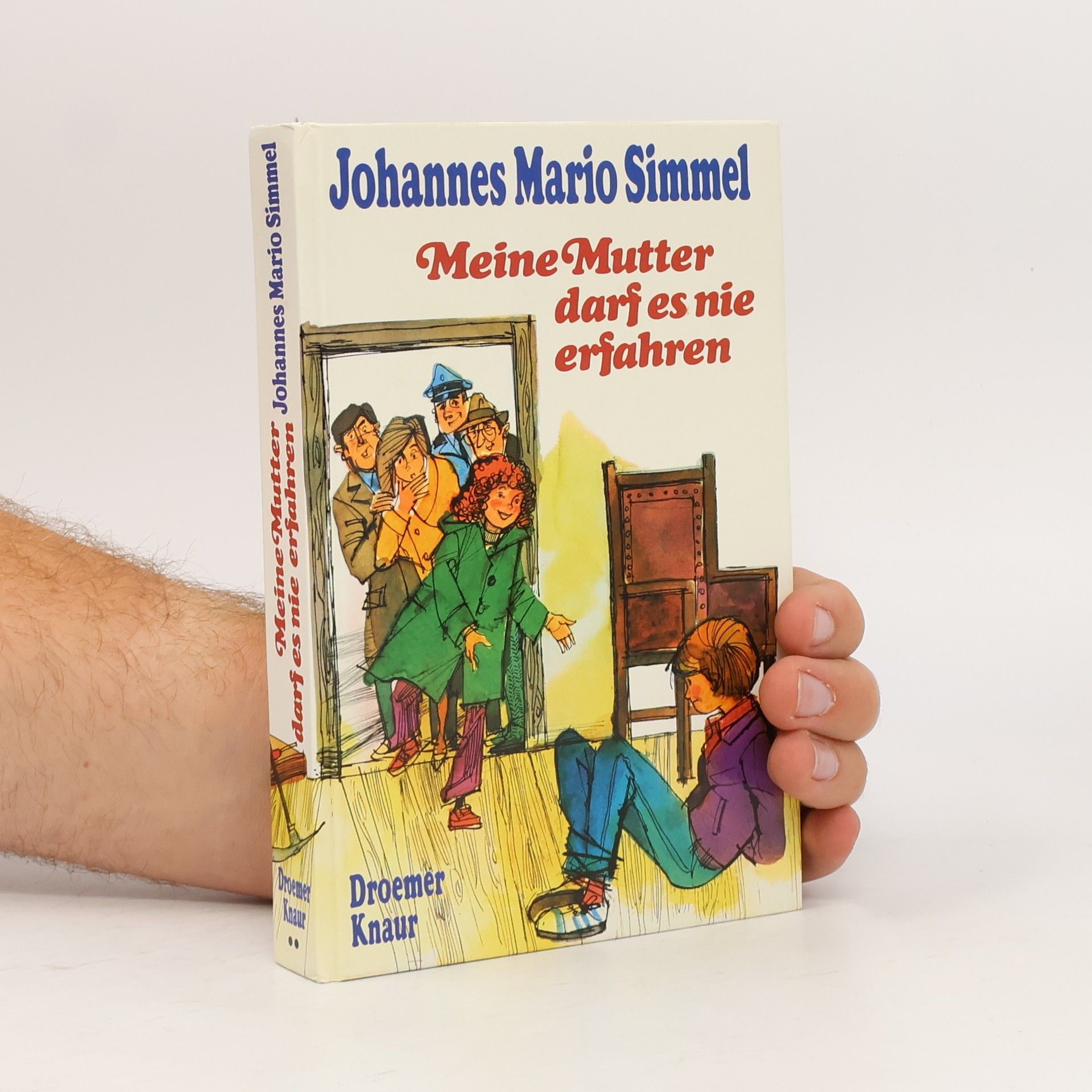 Johannes Mario Simmel Meine Mutter darf es nie erfahren