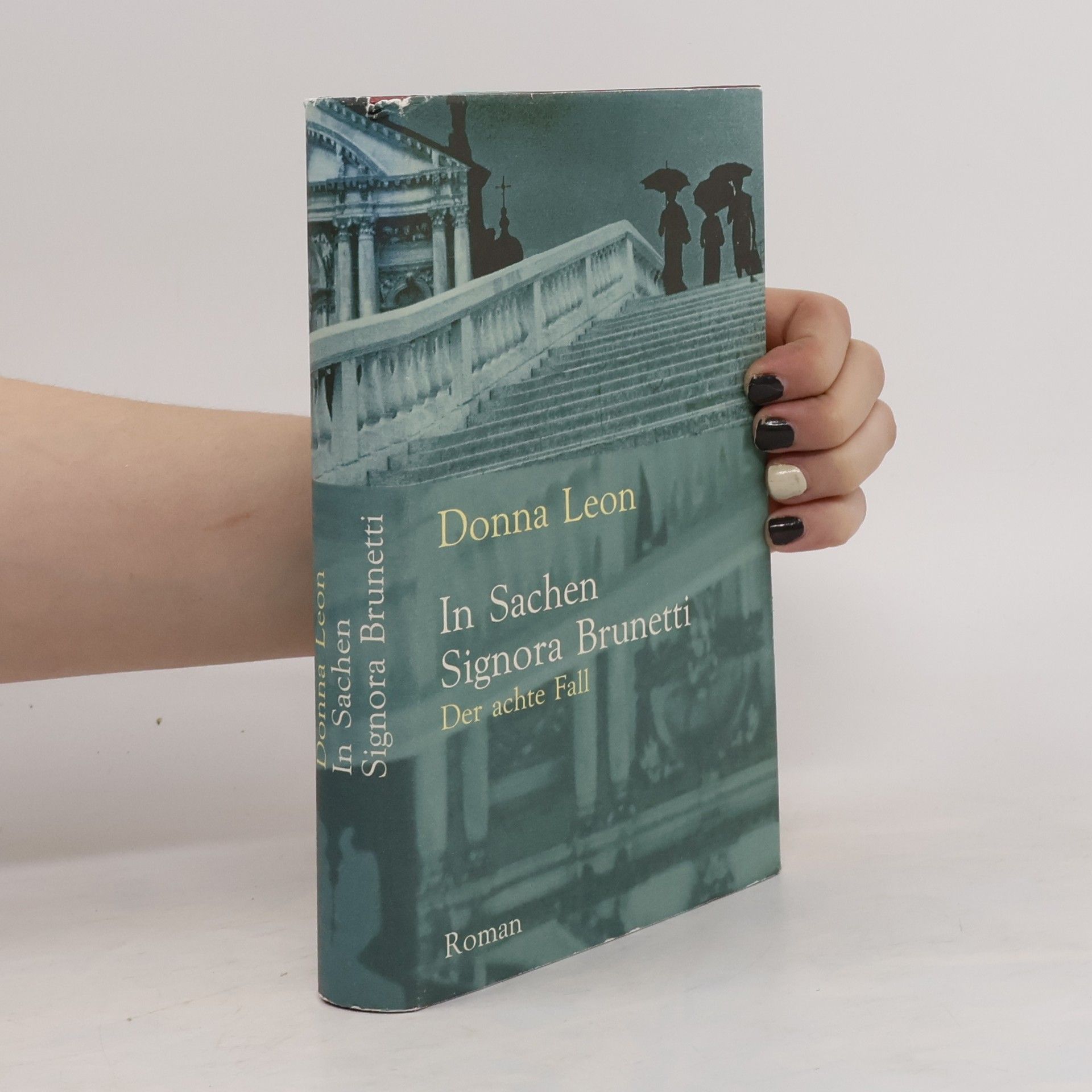 Donna Leon In Sachen Signora Brunetti. Der achte Fall