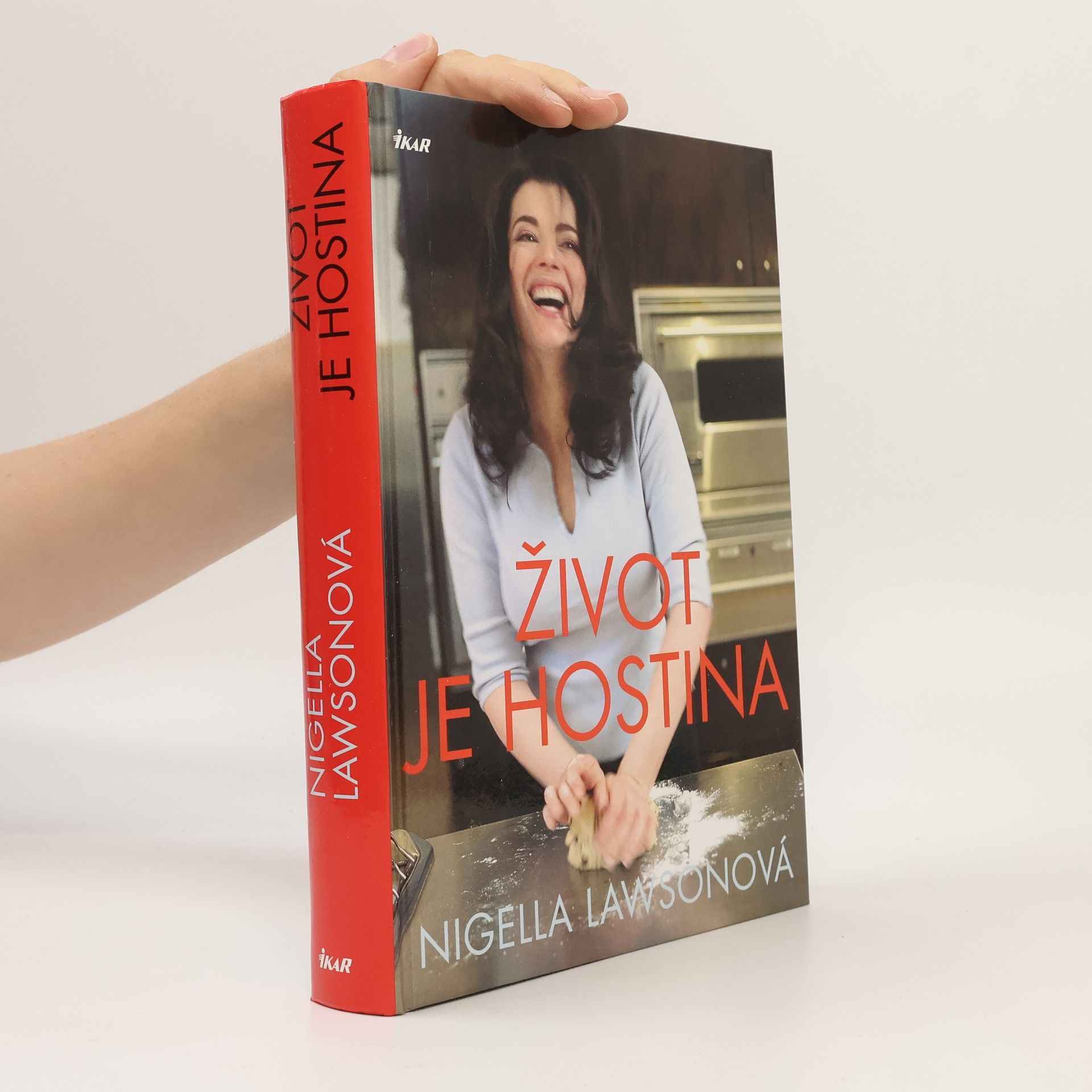 Nigella Lawson Život je hostina