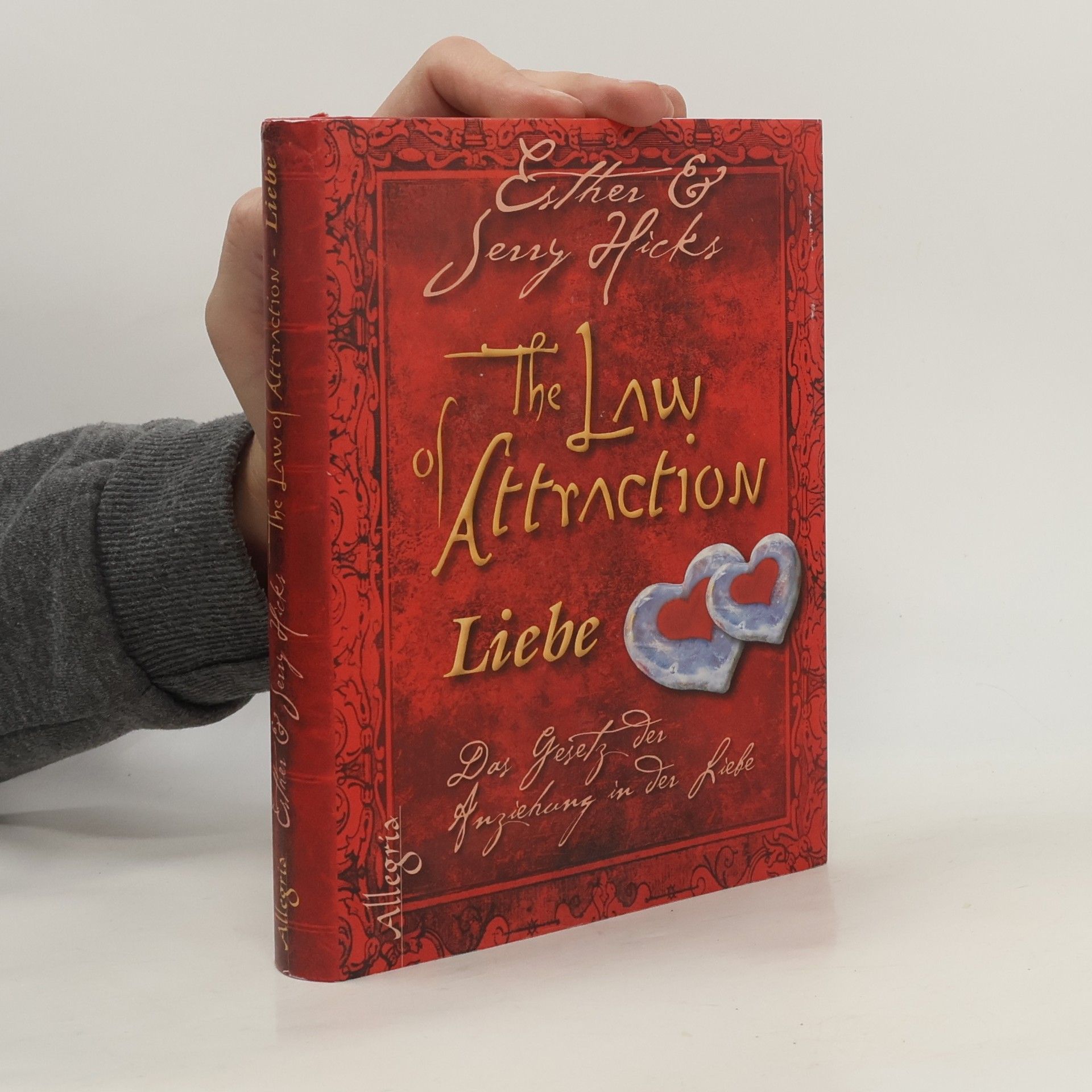 Esther Hicks The Law Attraction - Liebe