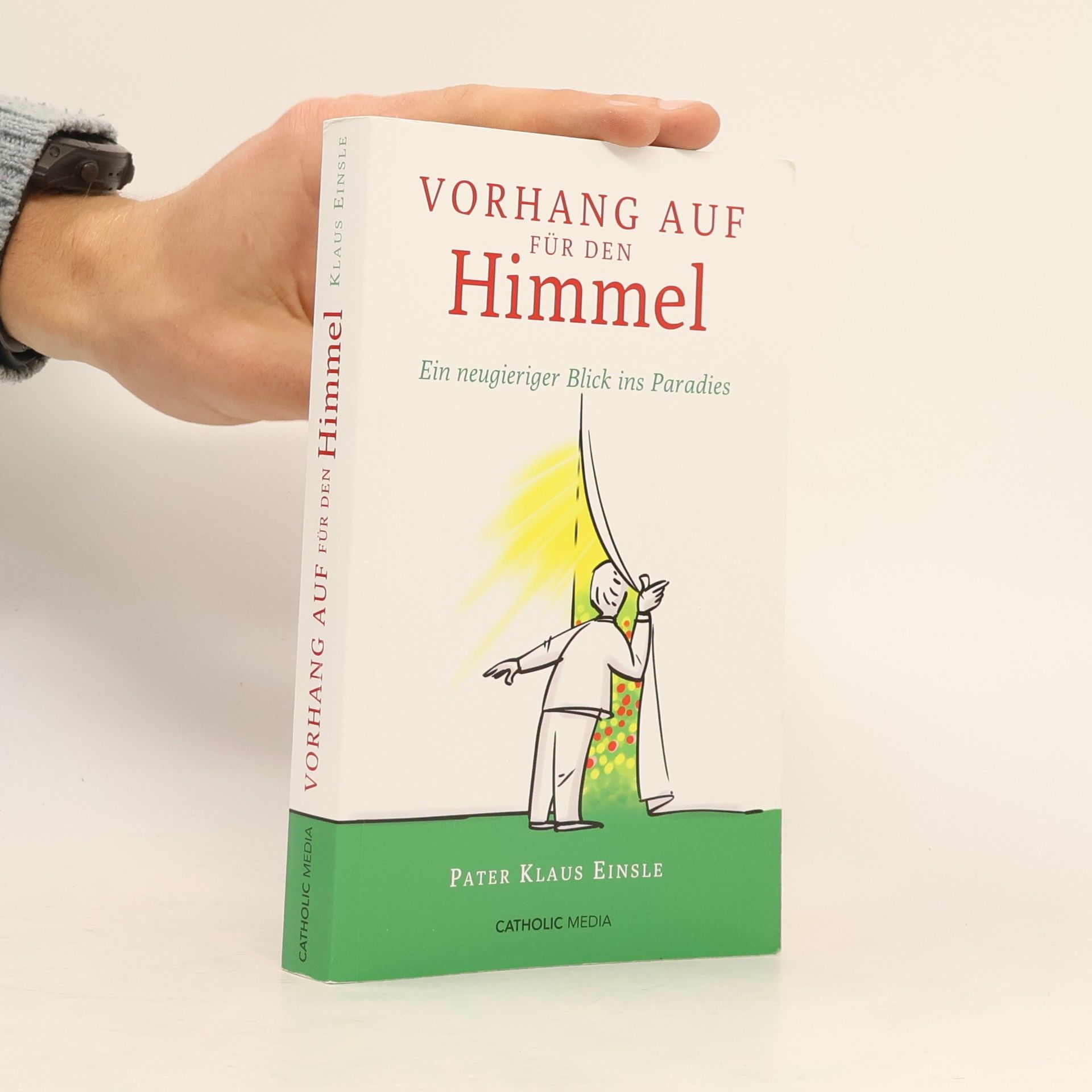 Klaus Einsle Vorhang auf für den Himmel