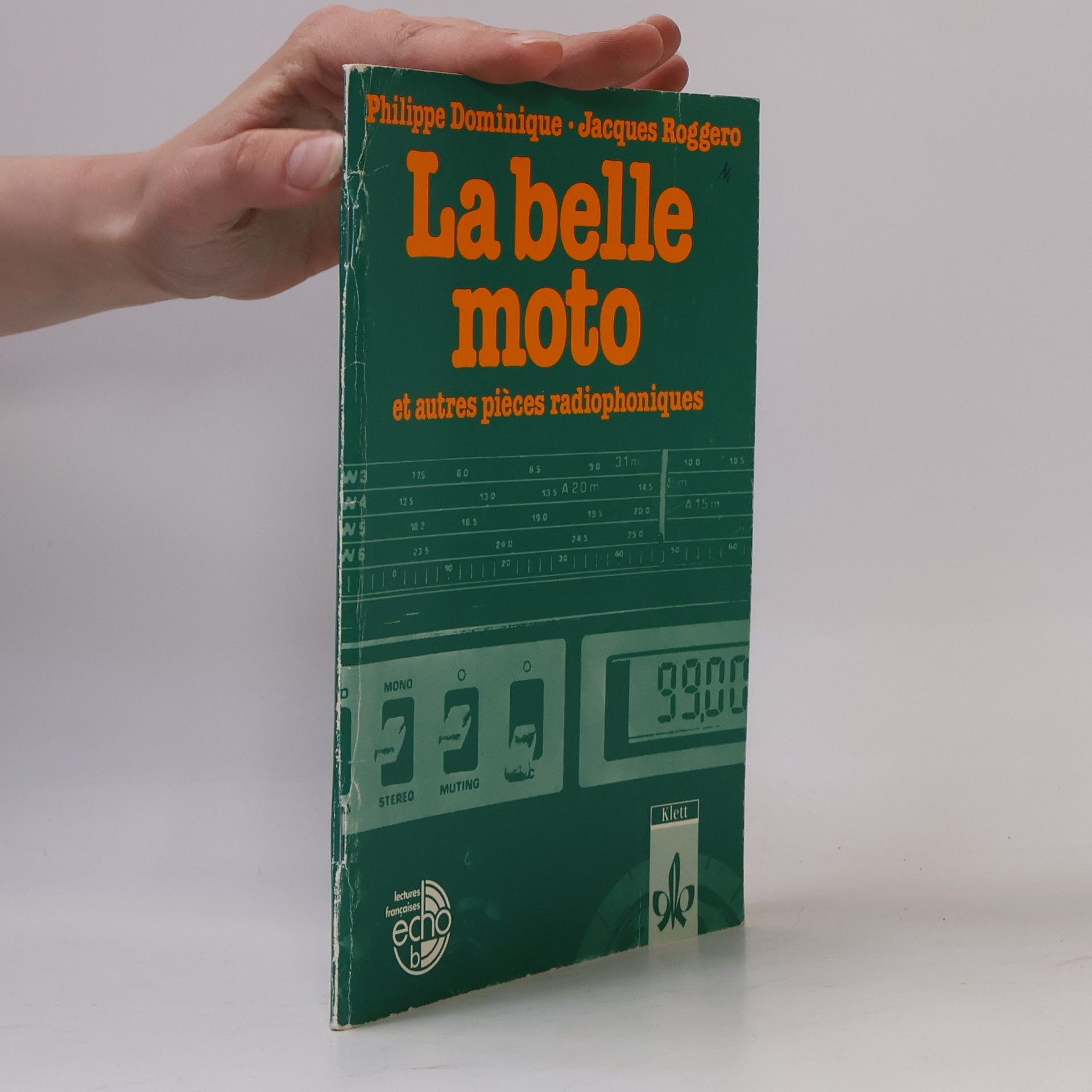 Jacques Roggero La belle moto et autres pièces radiophoniques