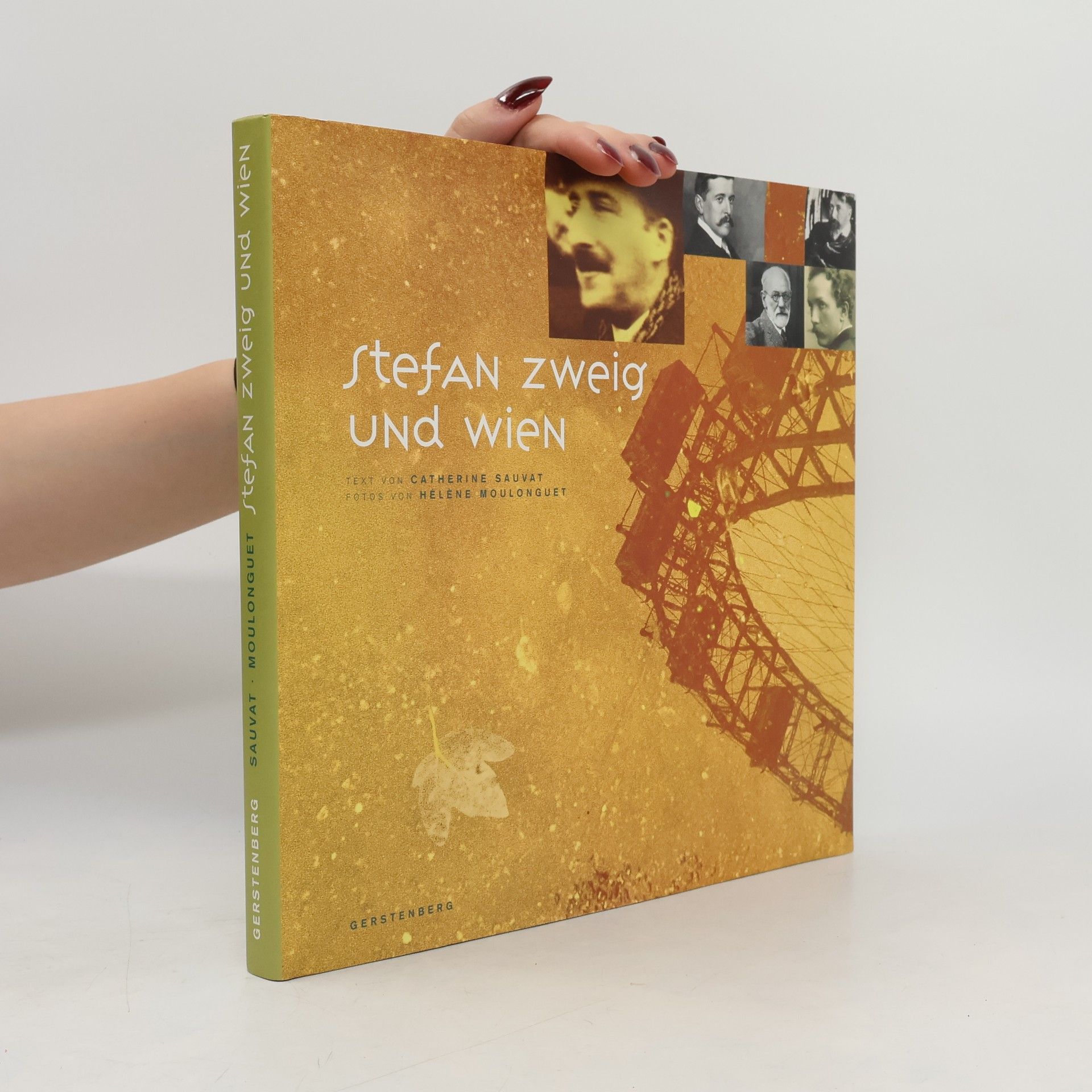 Catherine Sauvat Stefan Zweig und Wien
