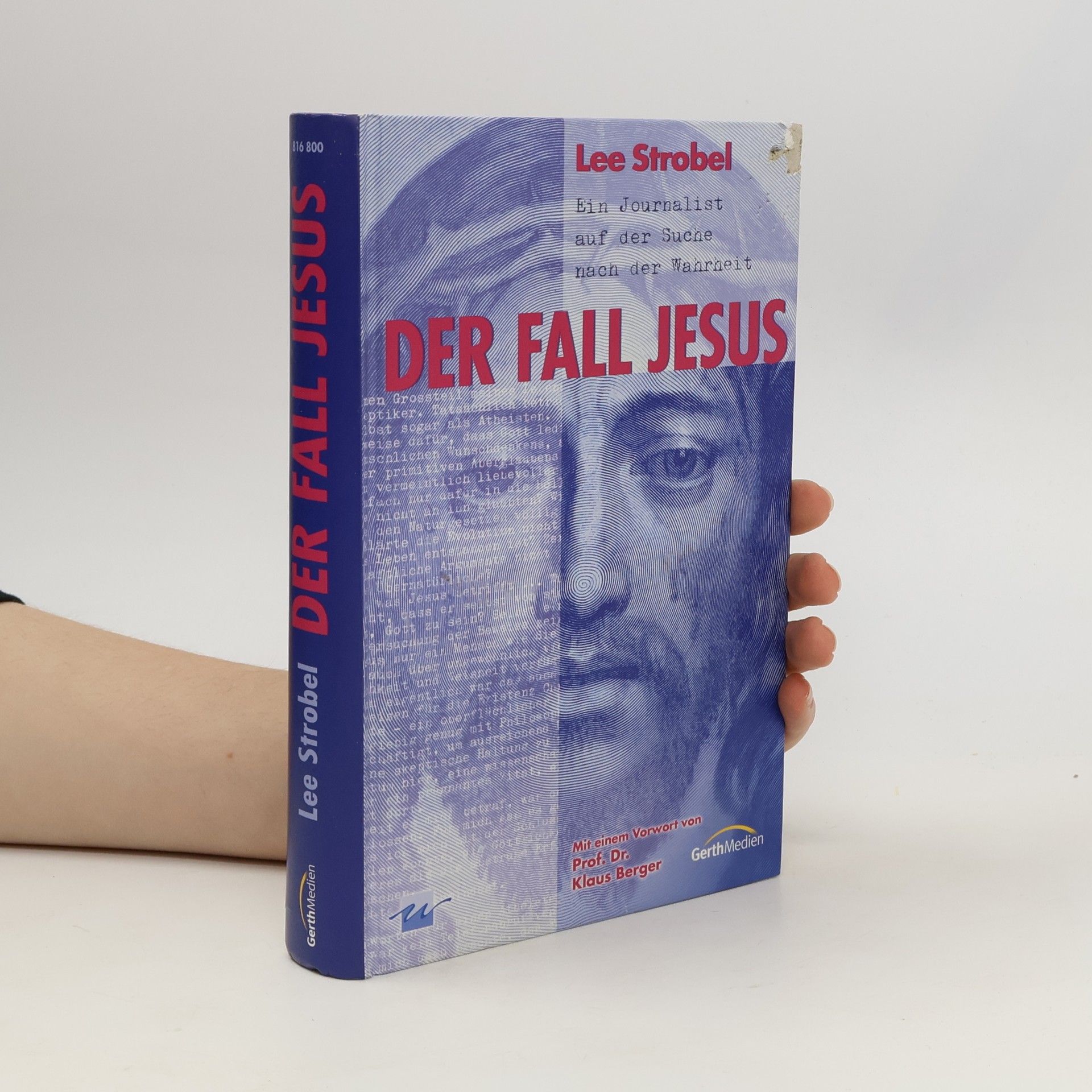 Lee Strobel Der Fall Jesus