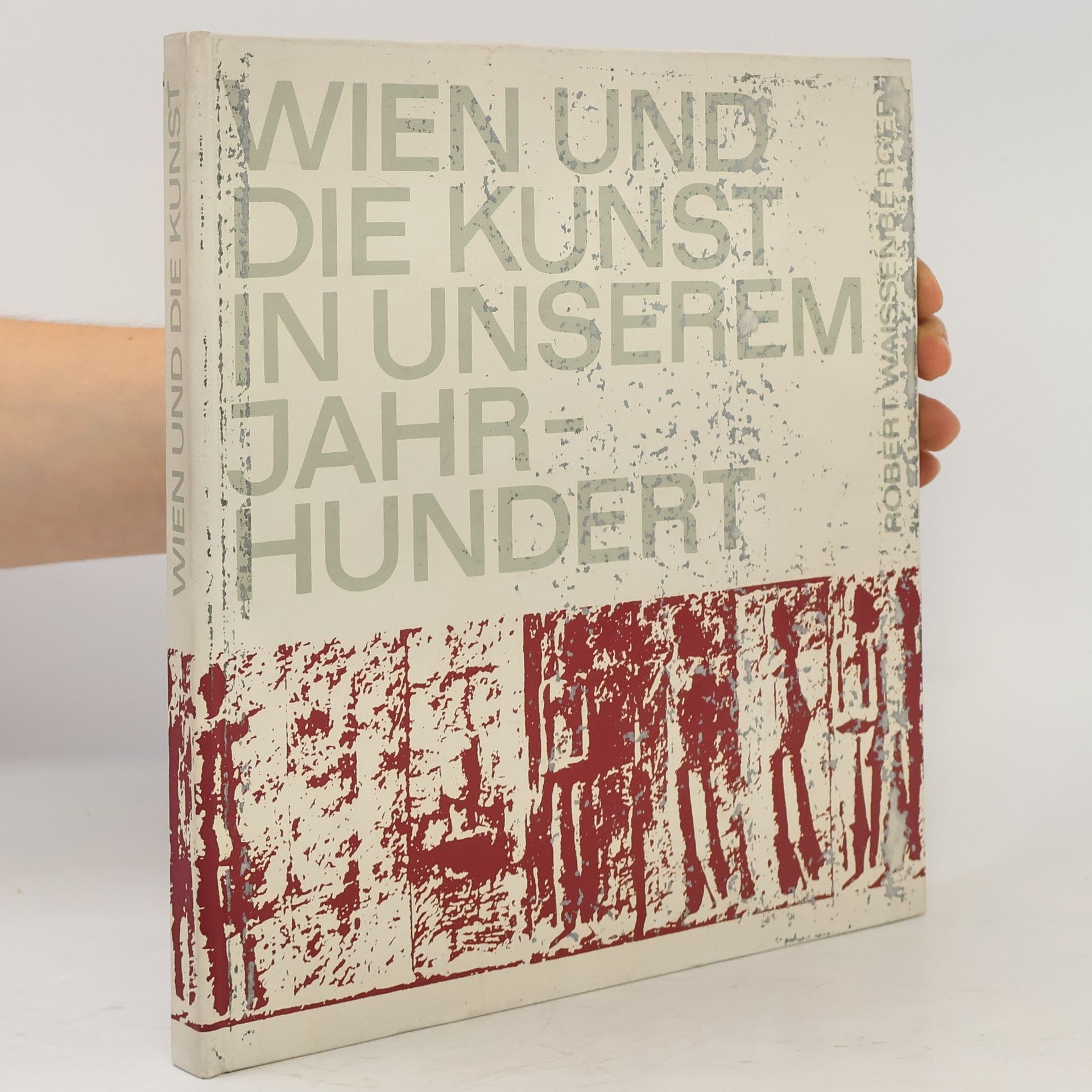 Autorenkollektiv Wien und die kunst in unserem jahrhundert