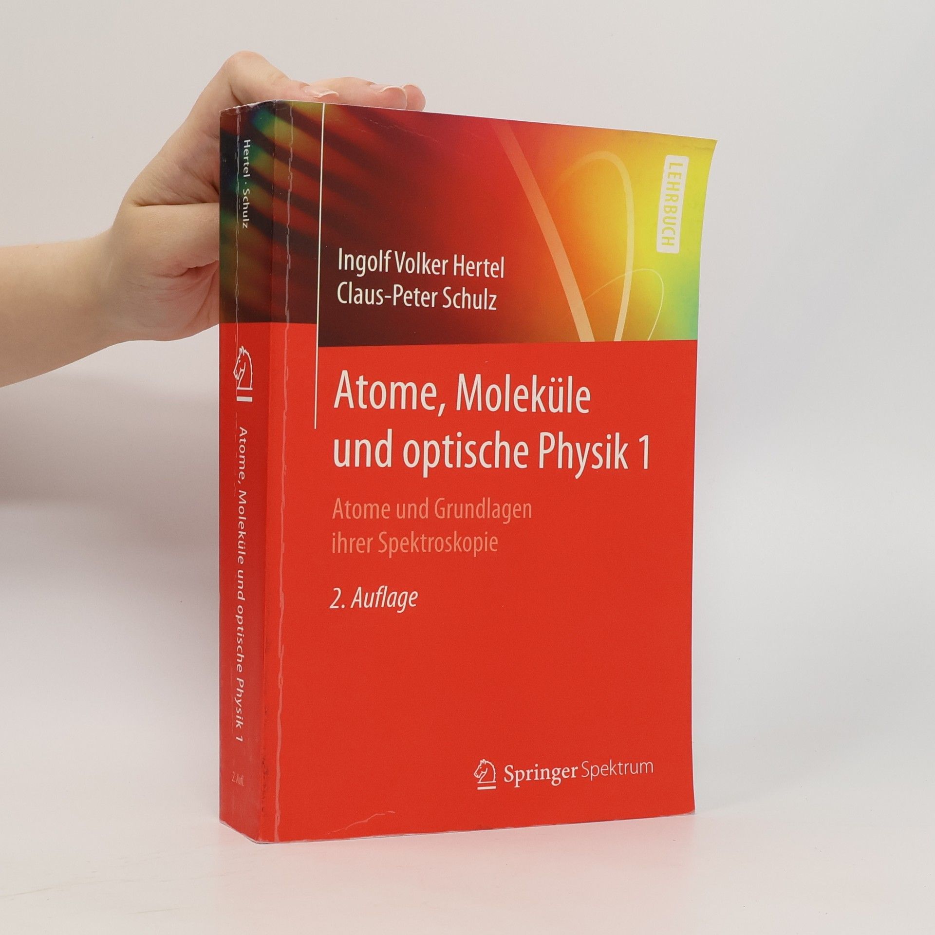 Claus-Peter Schulz Atome, Moleküle und optische Physik 1