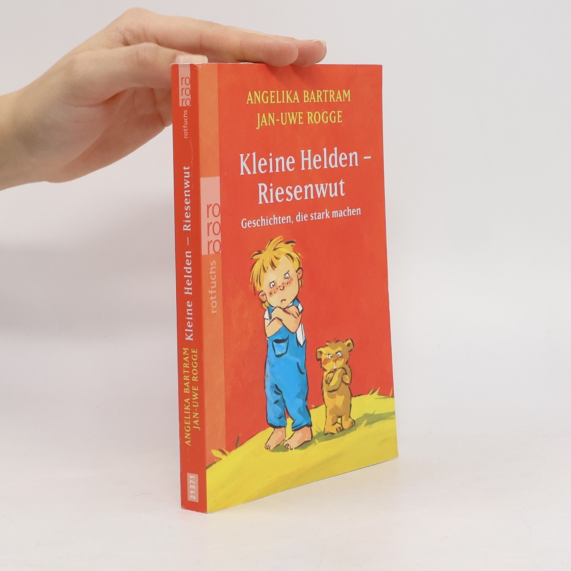 Angelika Bartram Kleine Helden - Riesenwut