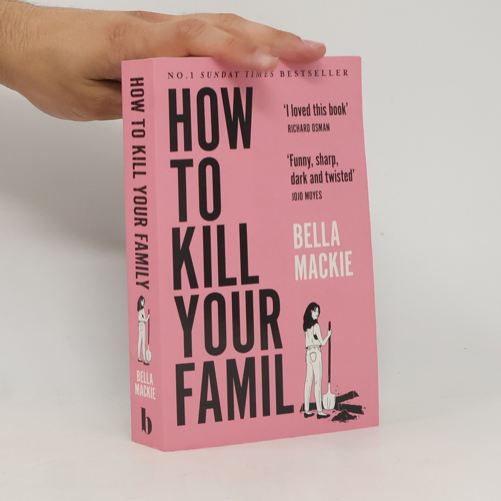 Bella Mackie How to Kill Your Family
