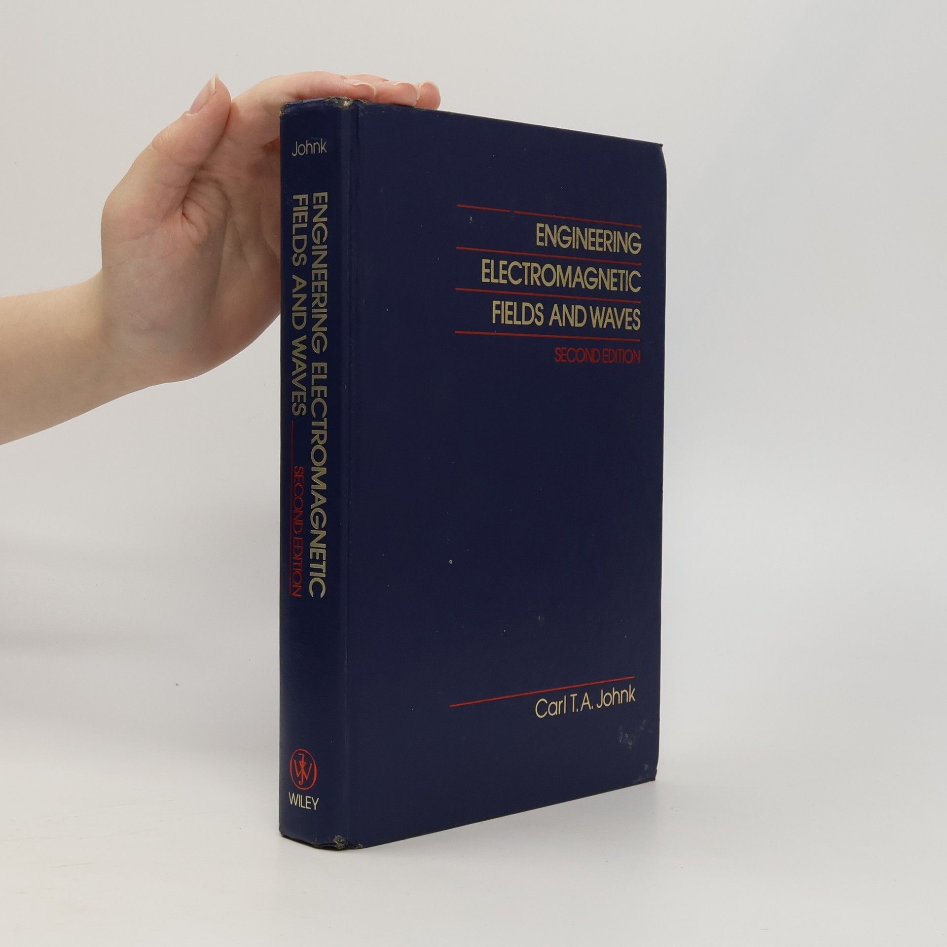 Carl T. A. Johnk Engineering Electromagnetic Fields and Waves - Second Edition