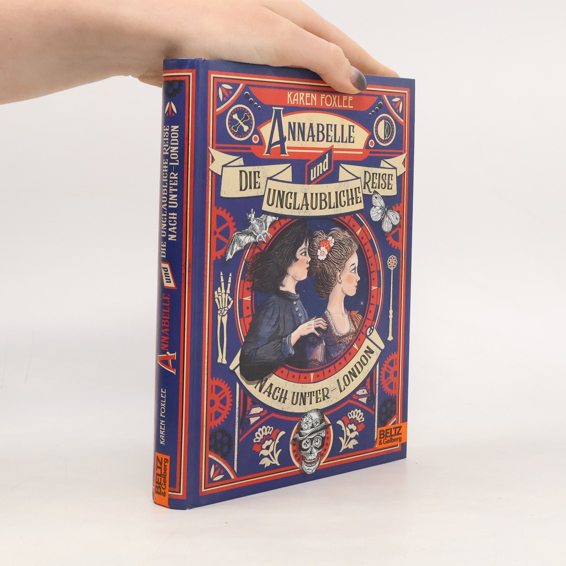 Karen Foxlee Annabelle und die unglaubliche Reise nach Unter-London