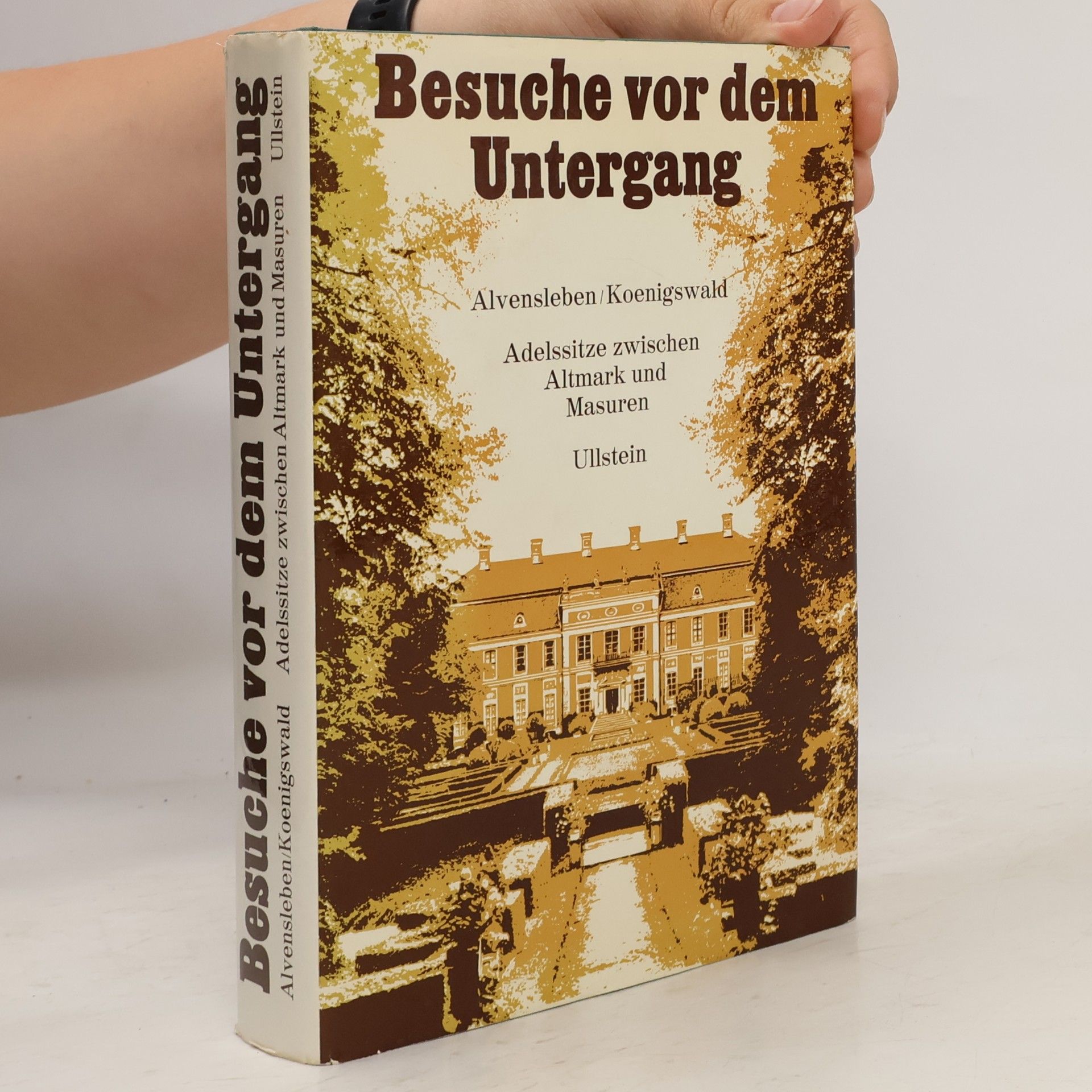 Udo von Alvensleben Besuche vor dem Untergang