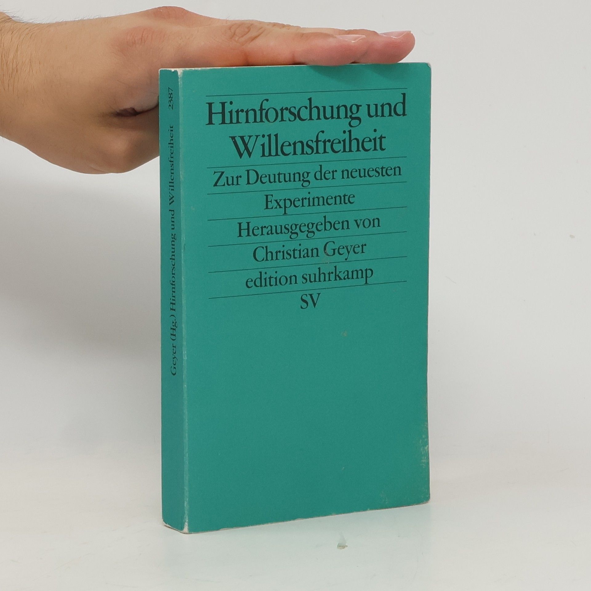 Christian Geyer Hirnforschung und Willensfreiheit