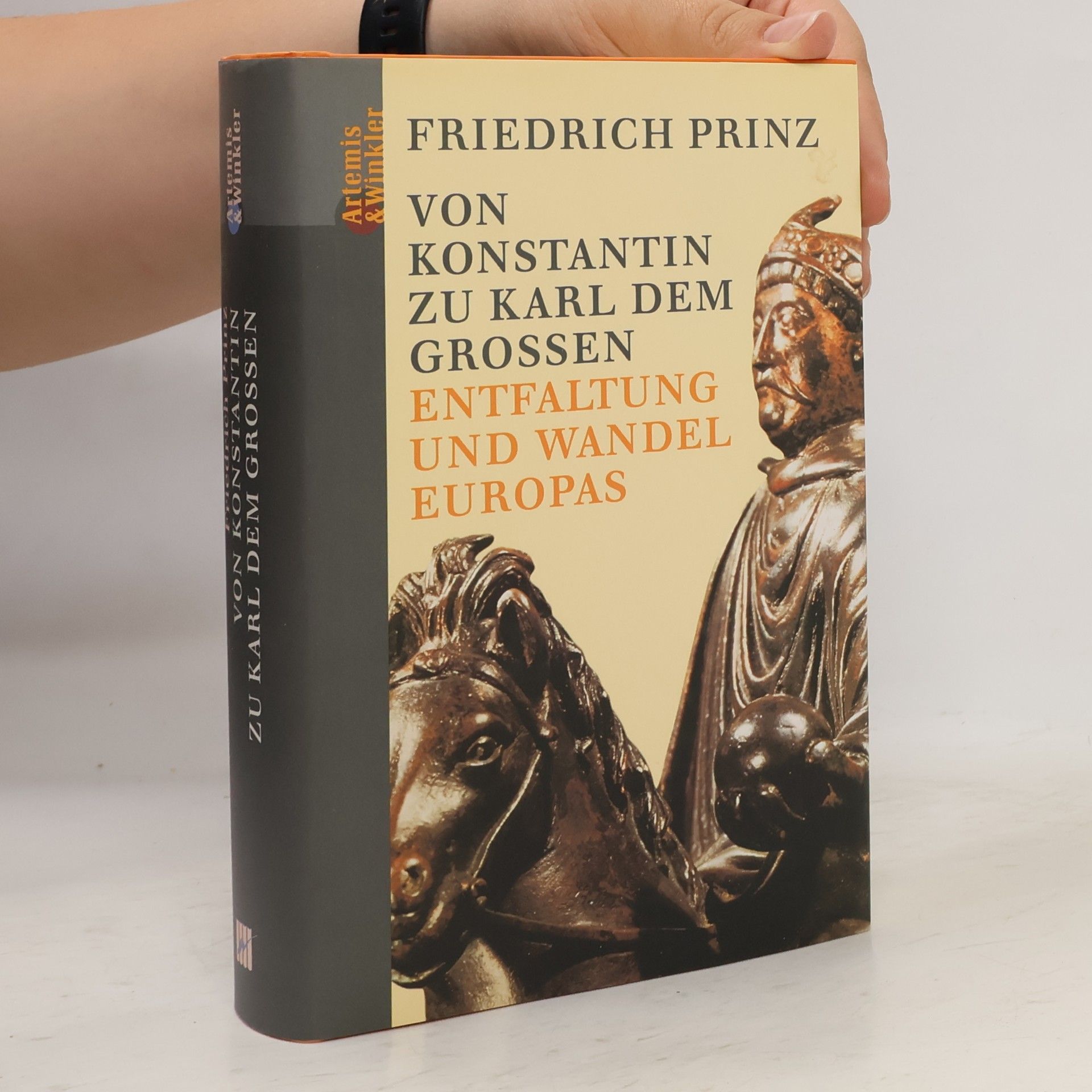 Friedrich Prinz Von Konstantin zu Karl dem Großen
