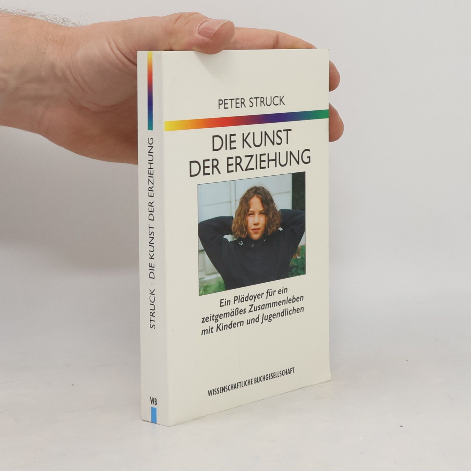 Peter Struck Die Kunst der Erziehung
