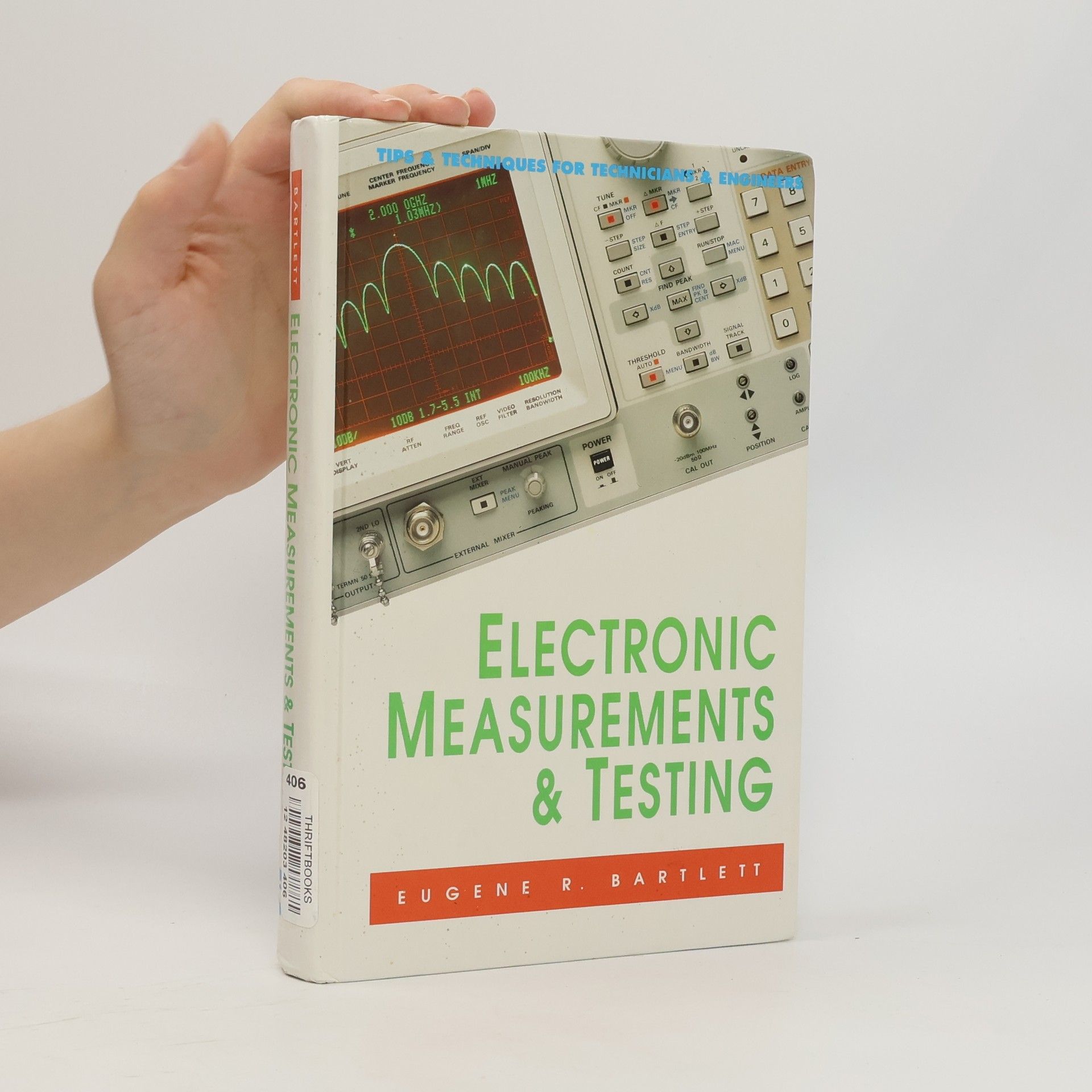 Eugene R. Bartlett Electronic Measurements and Testing