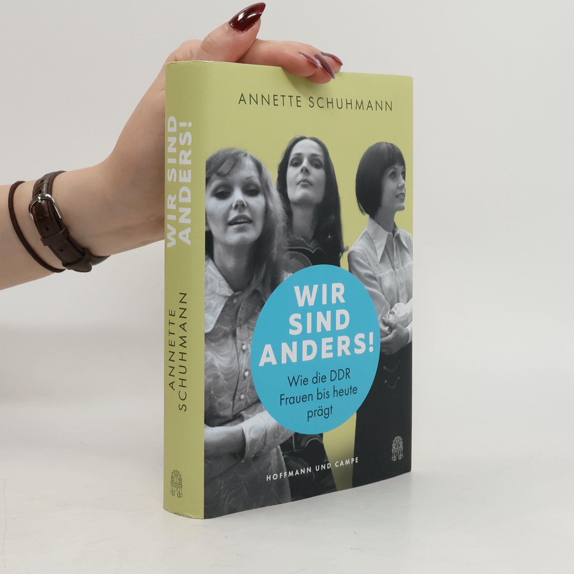 Annette Schuhmann Wir sind anders!