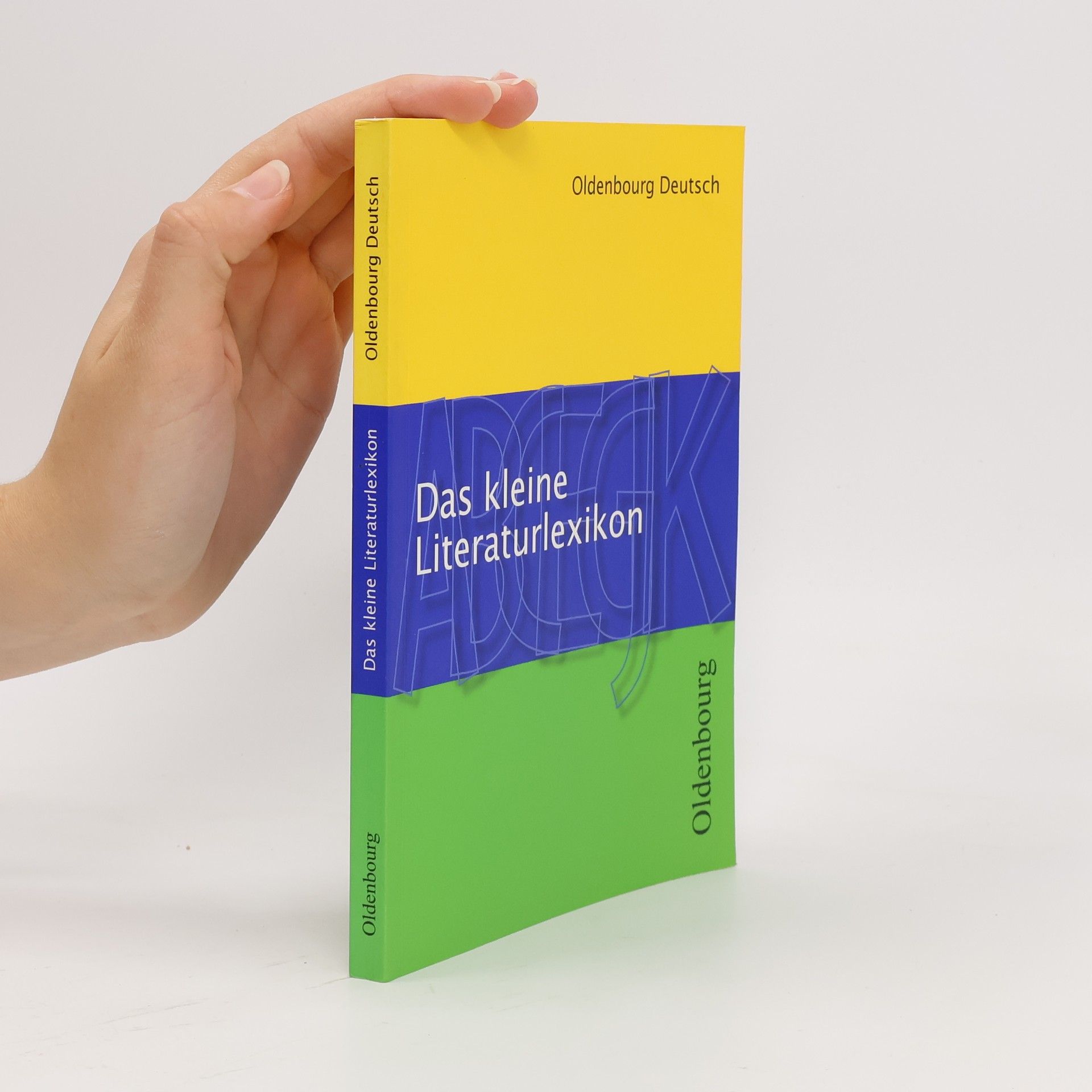 Autorenkollektiv Oldenbourg Deutsch: Das kleine Literaturlexikon