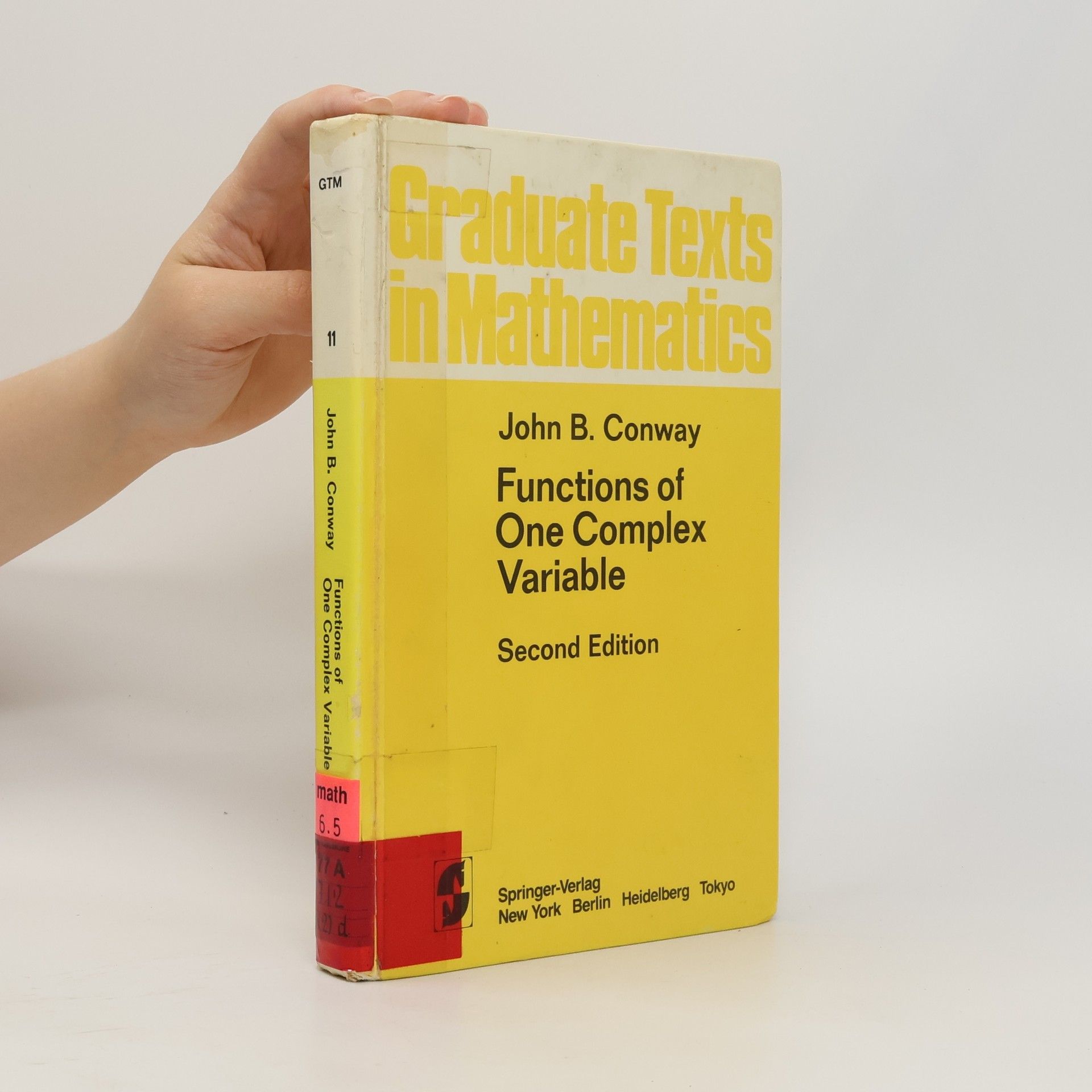John B. Conway Graduate Texts in Mathematics - 11: Functions of One Complex Variable I