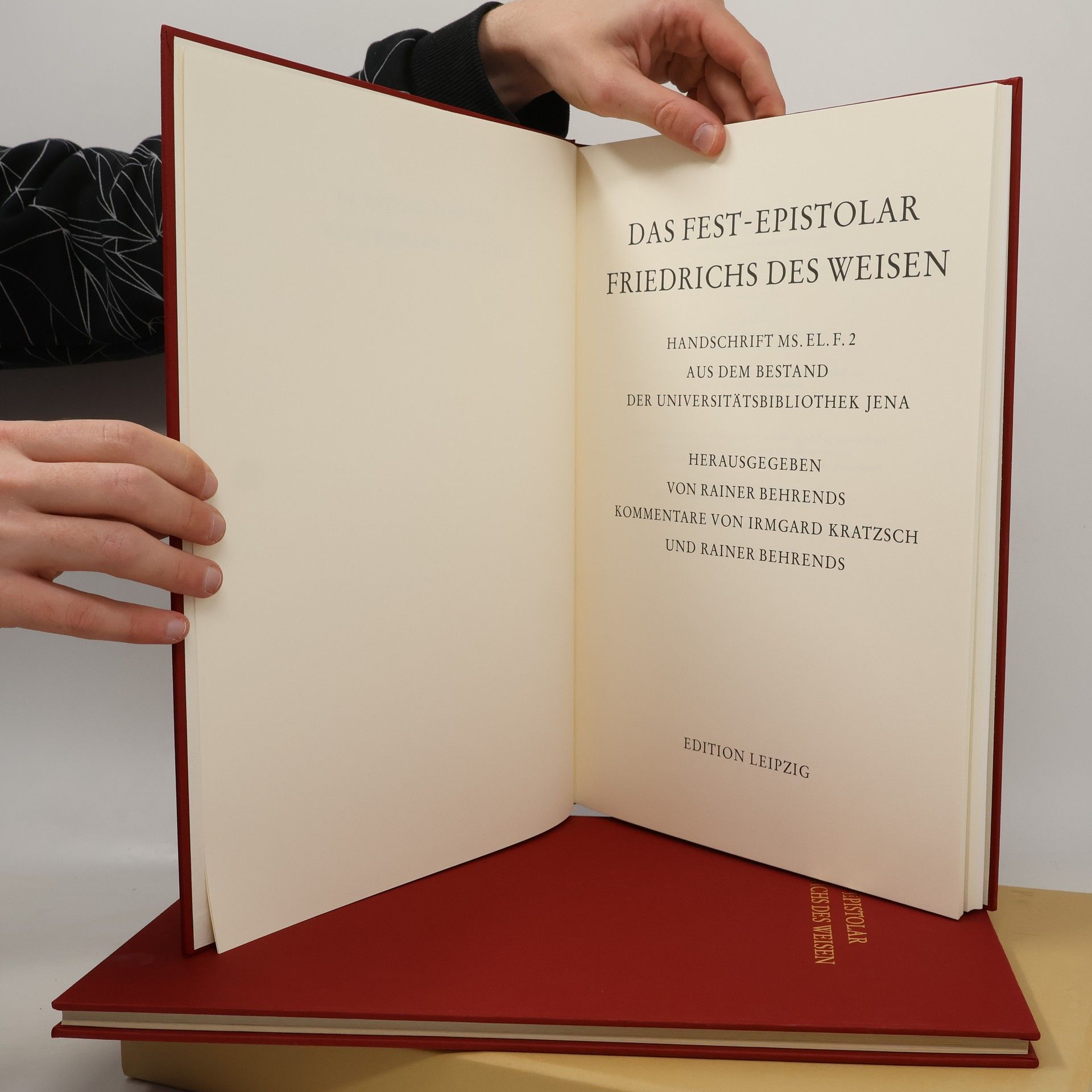 Rainer Behrends Das Fest-Epistolar Friedrichs des Weisen mit Kommentarband
