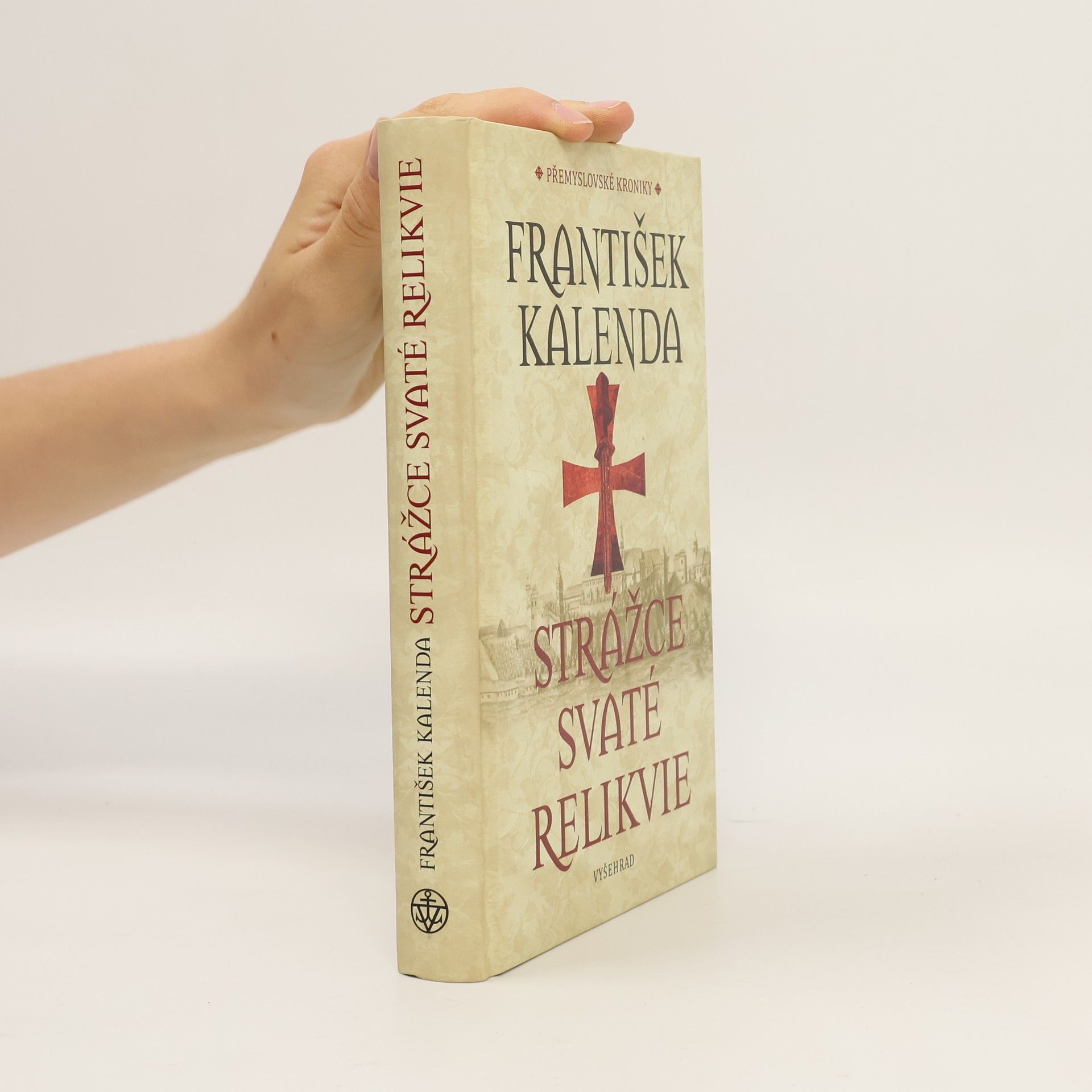 František Kalenda Strážce svaté relikvie