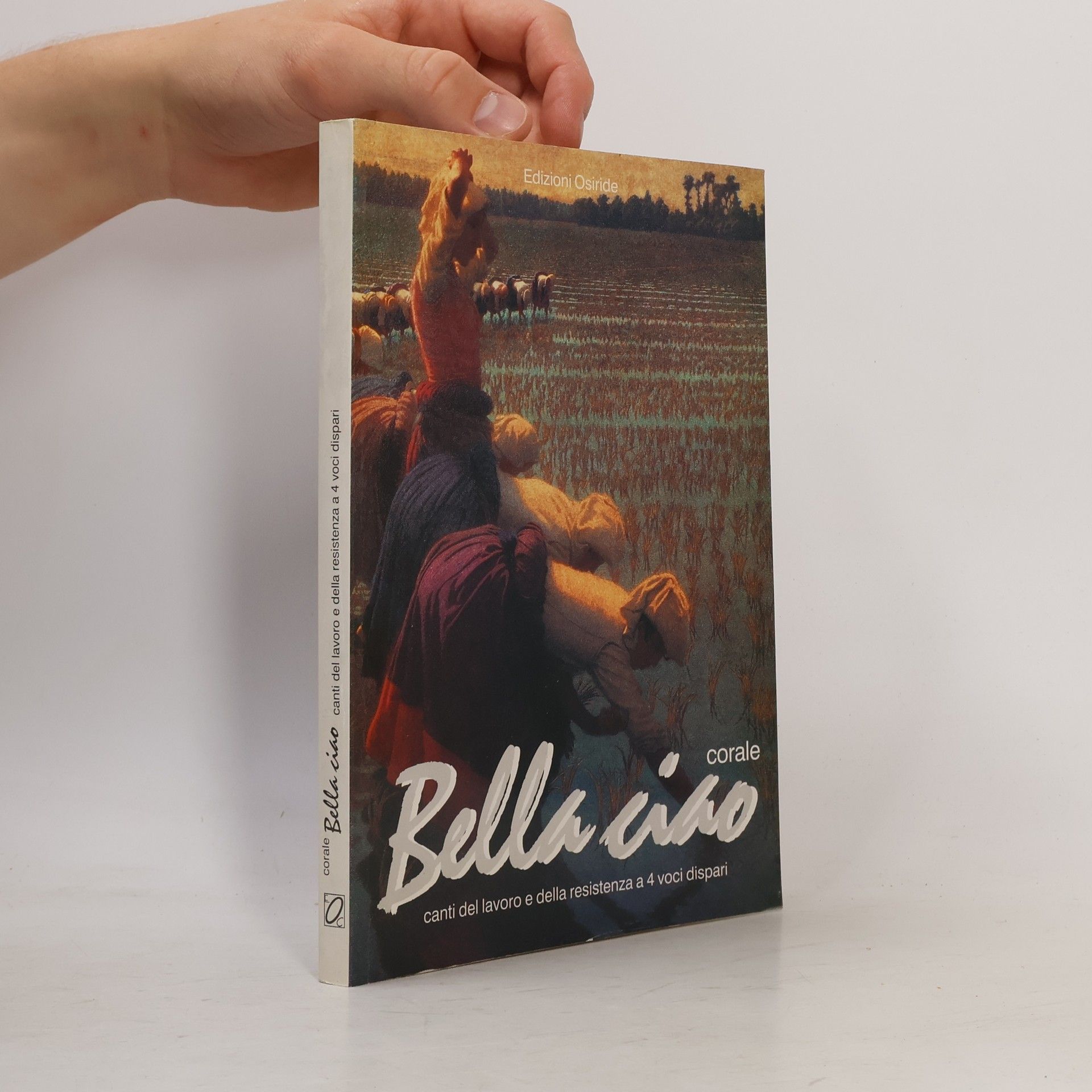 Autorenkollektiv Bella ciao: canti di lavoro e della resistenza a 4 voci dispar