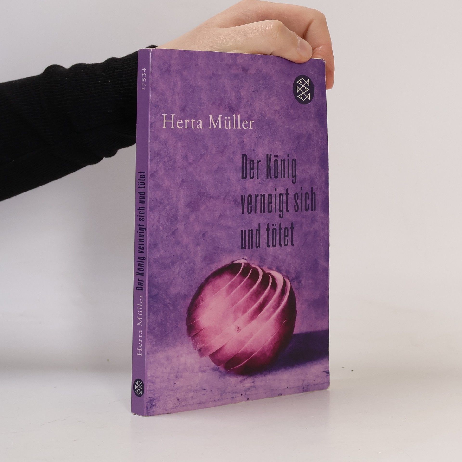 Herta Müller Der König verneigt sich und tötet