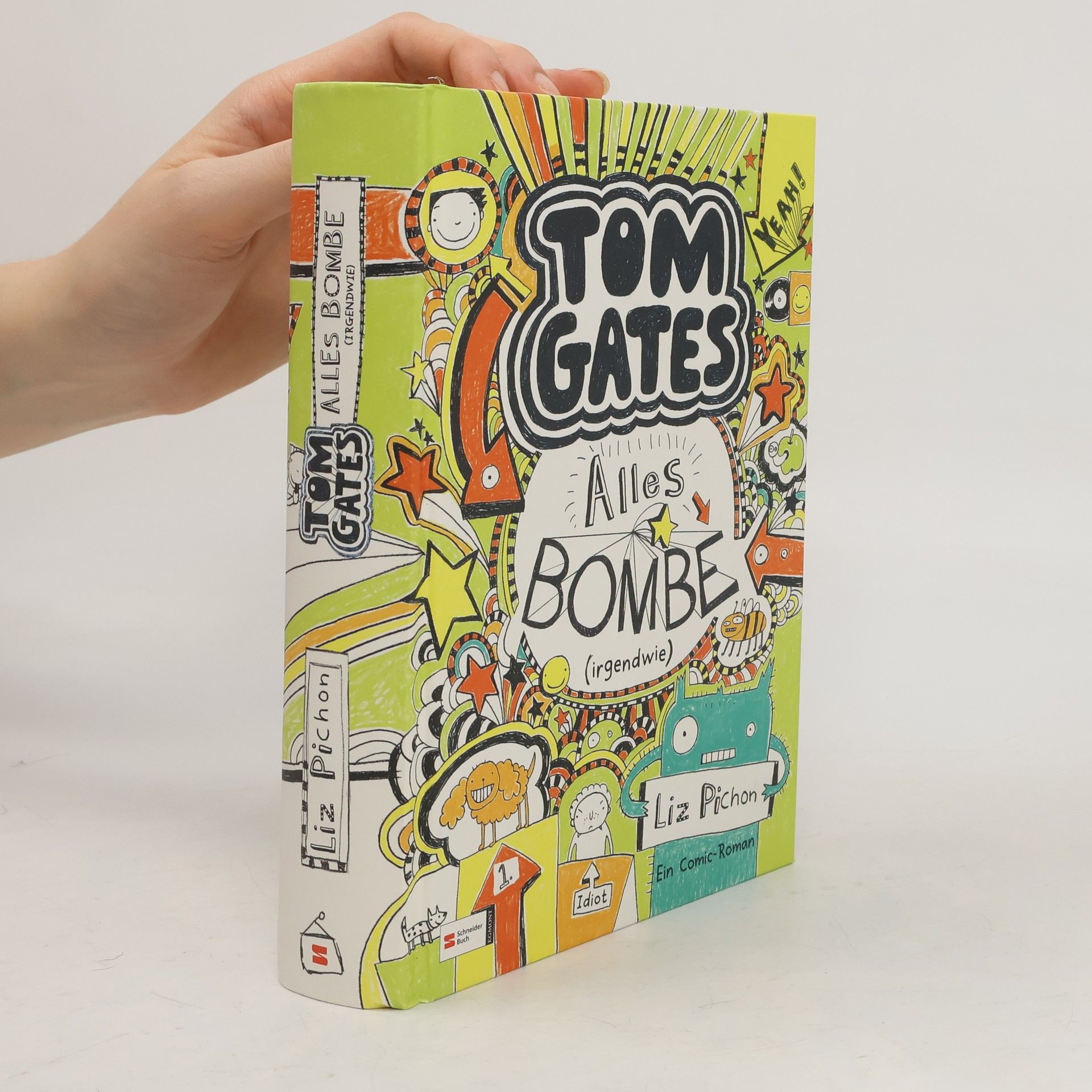 Liz Pichon Tom Gates. Alles Bombe