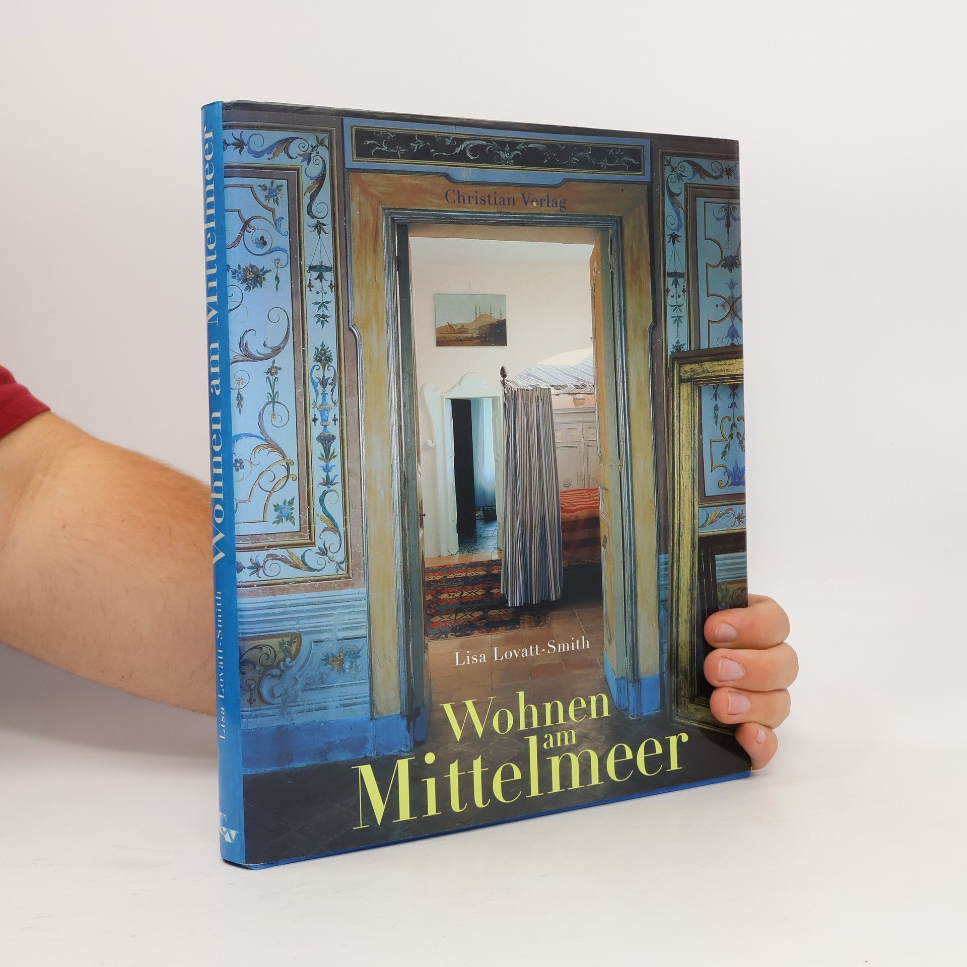 Lisa Lovatt-Smith Wohnen am Mittelmeer