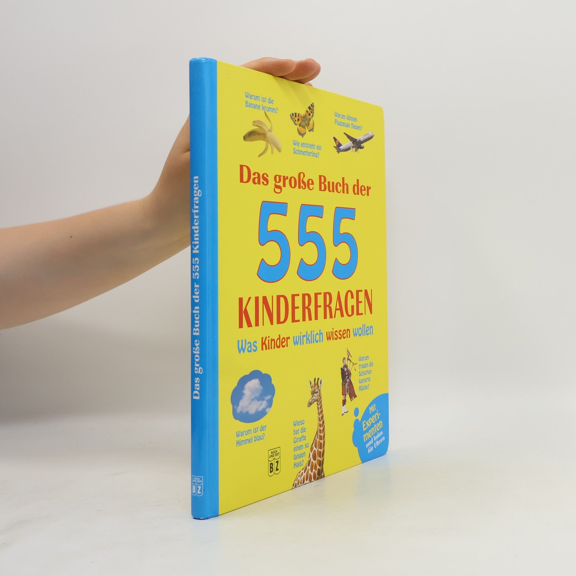 Das große Buch der 555 Kinderfragen