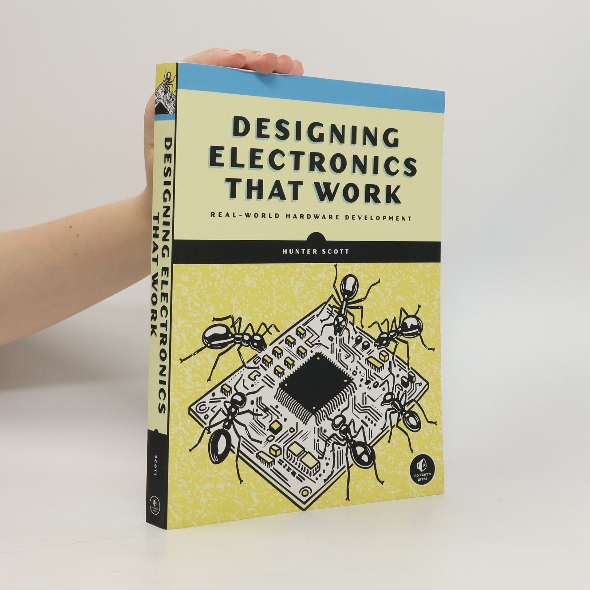 Hunter Scott Designing Electronics That Work