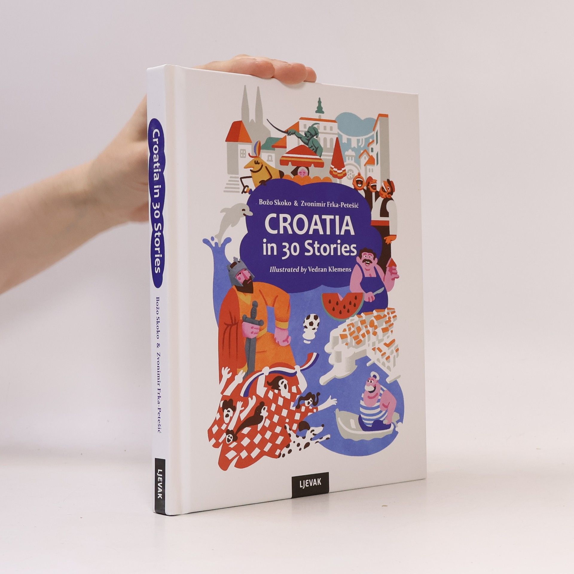 Zvonimir Frka-Petešić Croatia in 30 Stories