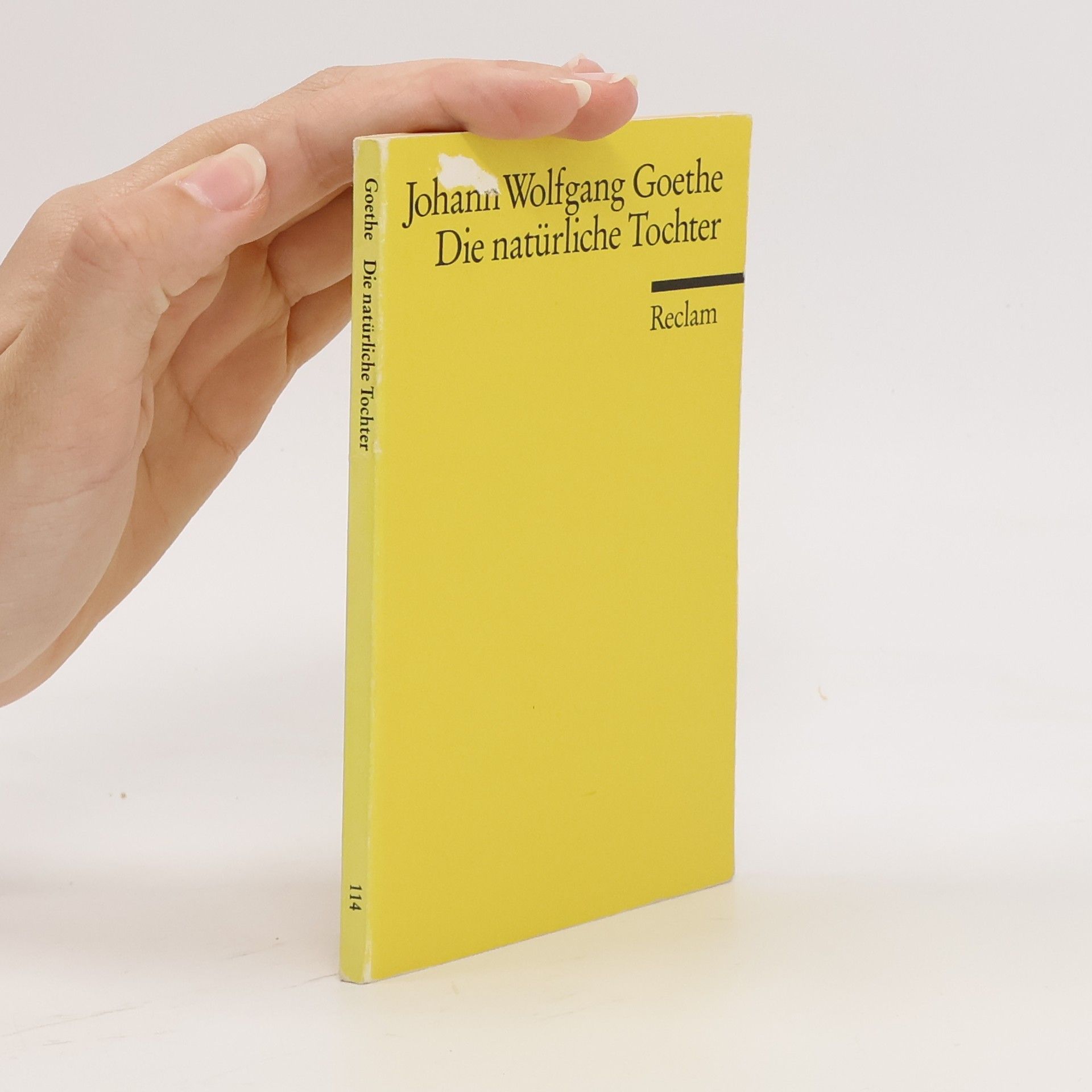 Johann Wolfgang von Goethe Die natürliche Tochter