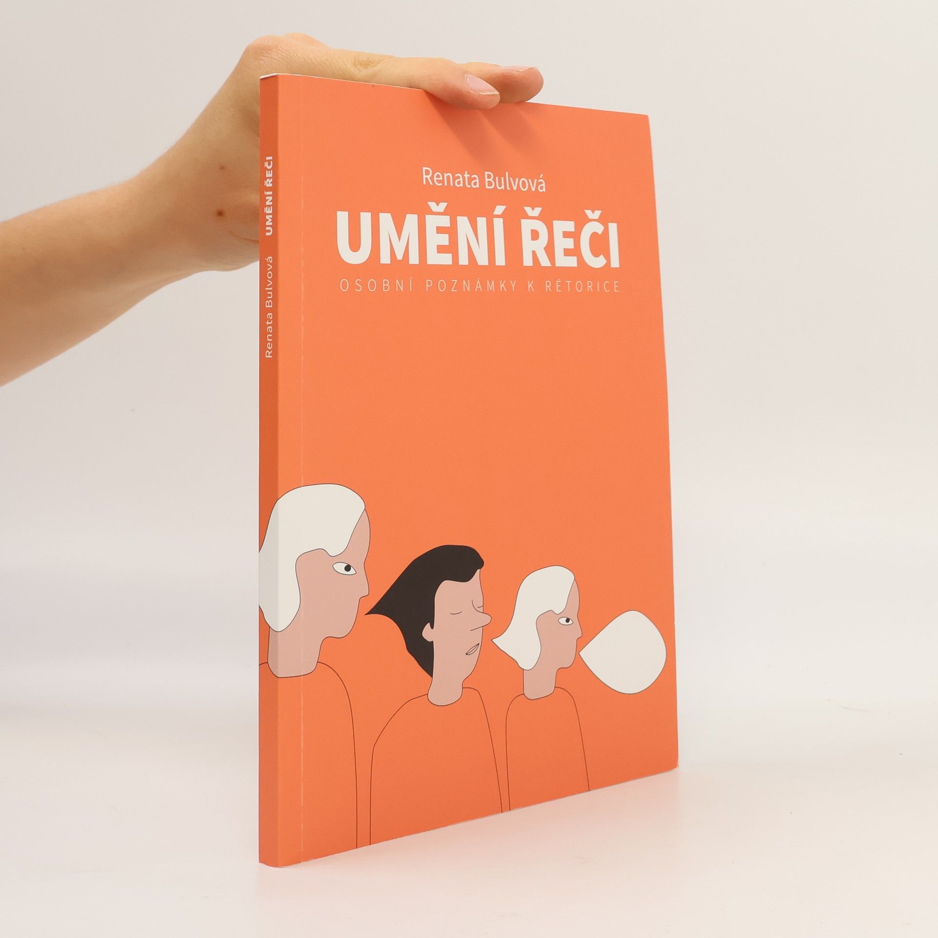 Umění řeči: osobní poznámky k rétorice