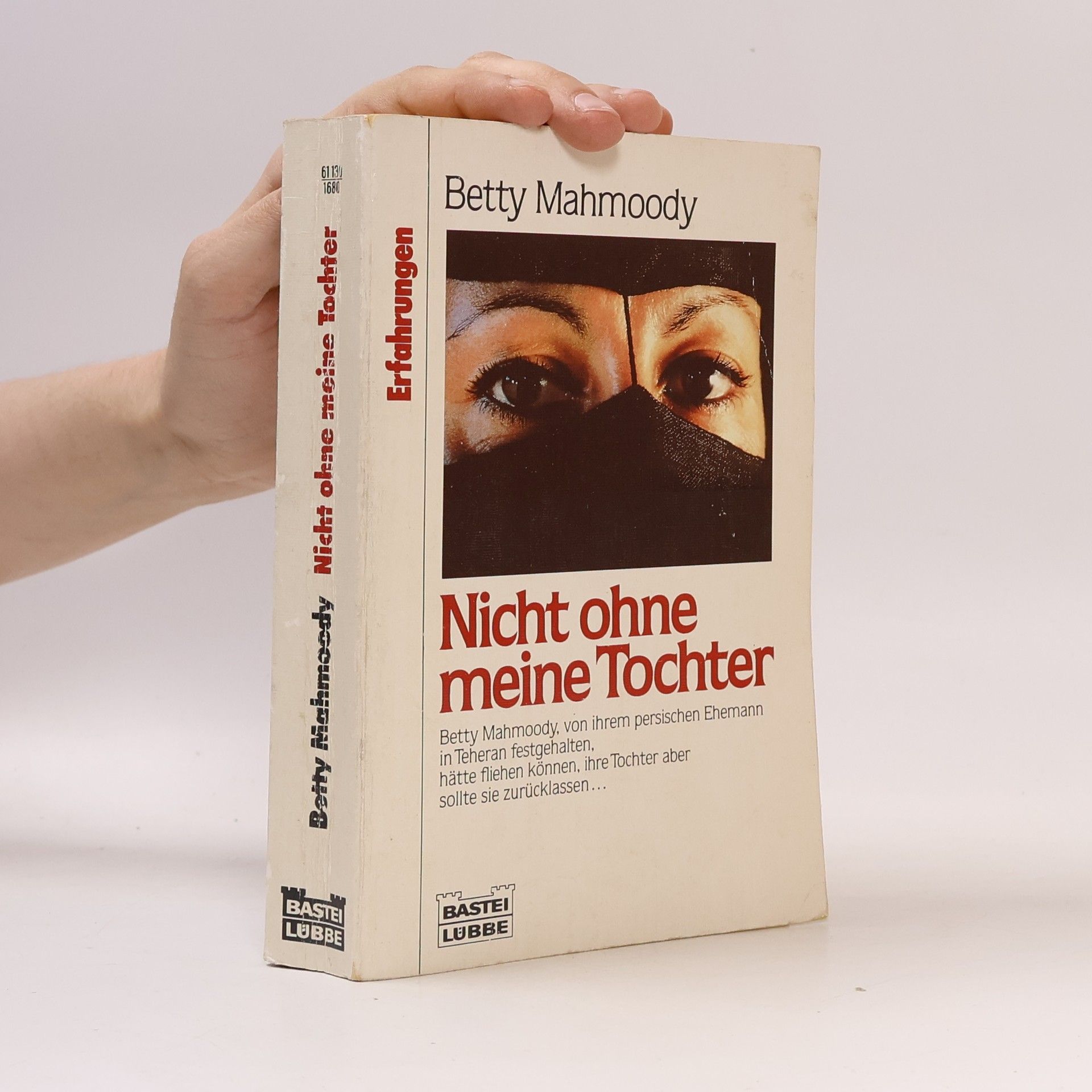 Betty Mahmoody Nicht ohne meine Tochter