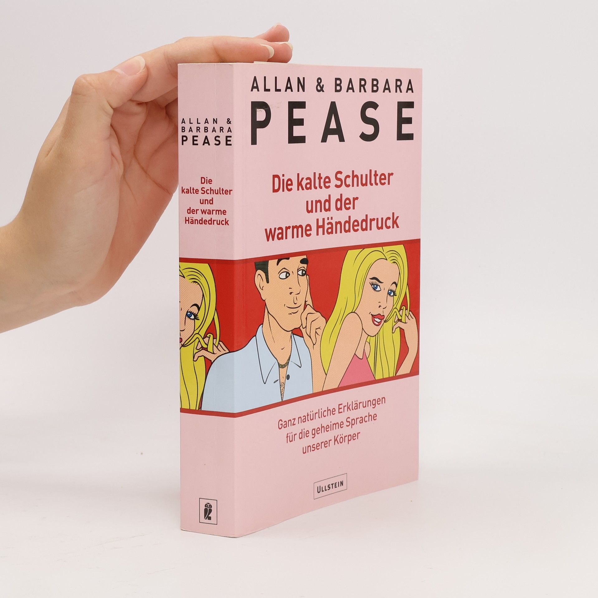 Allan Pease Die kalte Schulter und der warme Händedruck