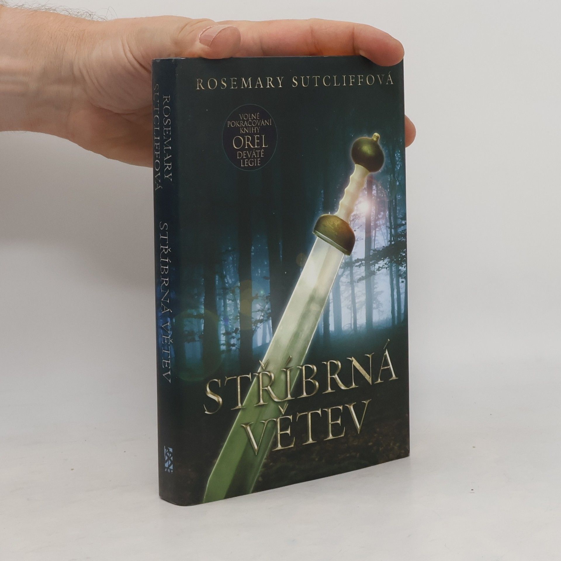 Rosemary Sutcliff Stříbrná větev