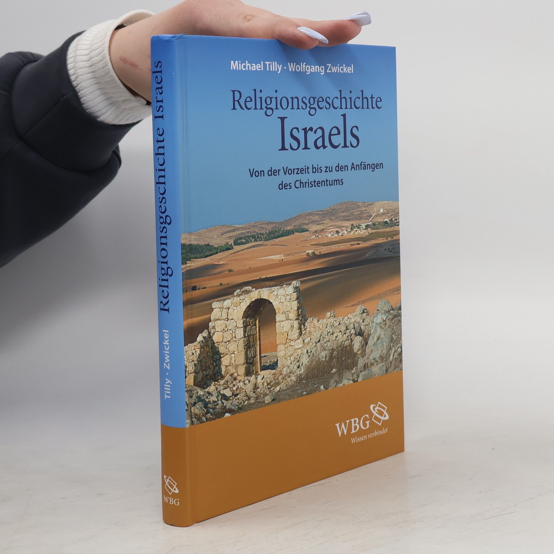 Wolfgang Zwickel Religionsgeschichte Israels