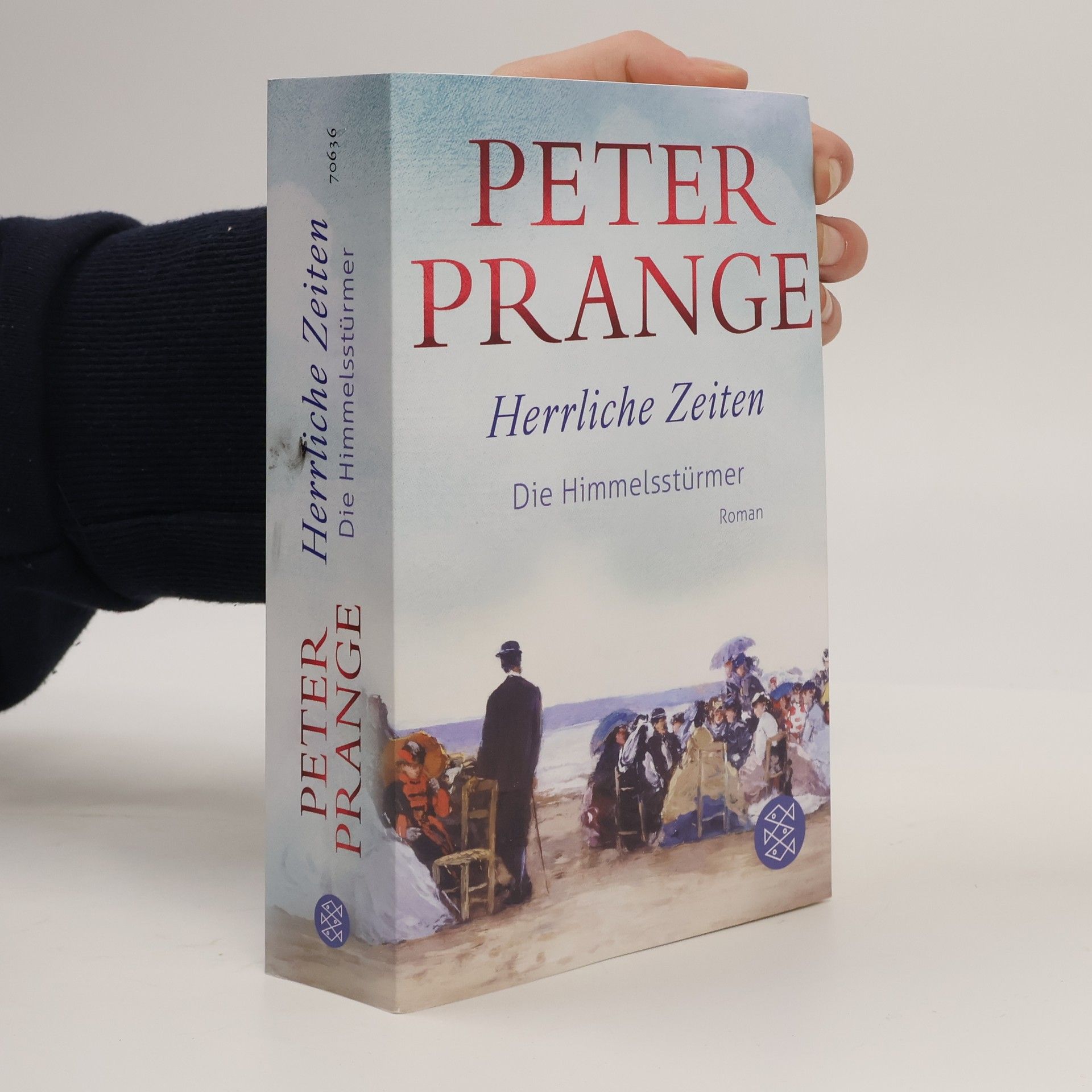 Peter Prange Herrliche Zeiten - Die Himmelsstürmer