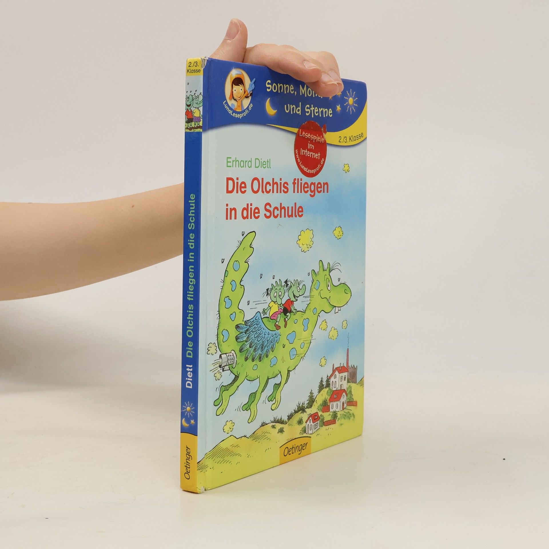 Erhard Dietl Die Olchis fliegen in die Schule