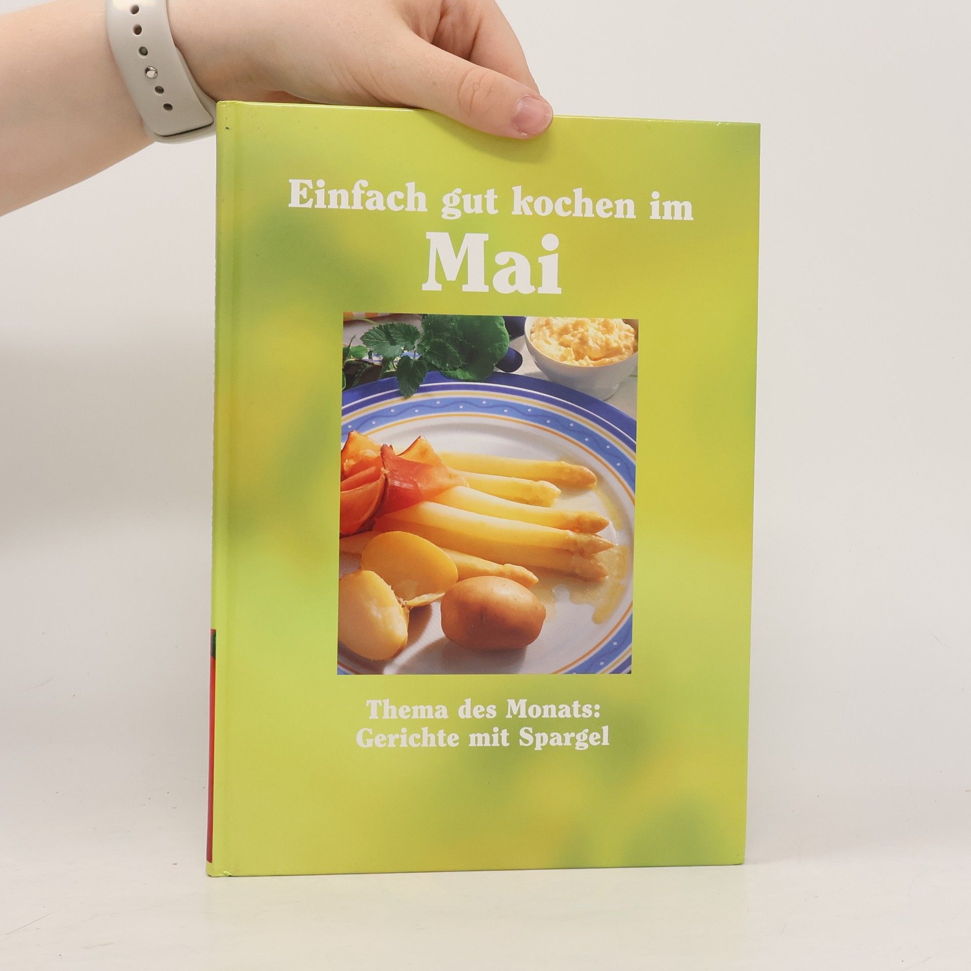 Various authors Einfach gut kochen im Mai